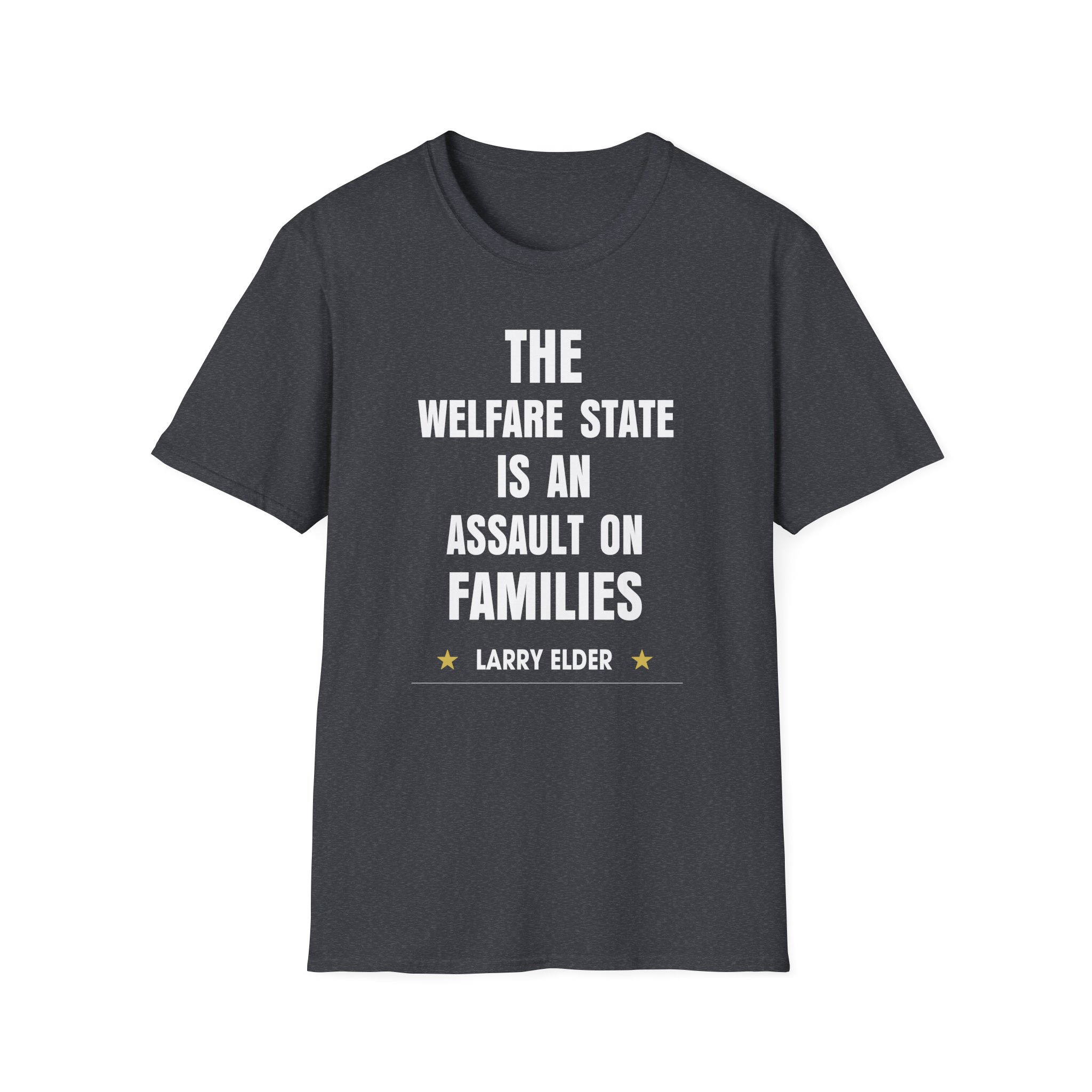 Larry Elder the Welfare State is an Assaulton Families unisex softstyle t-shirt