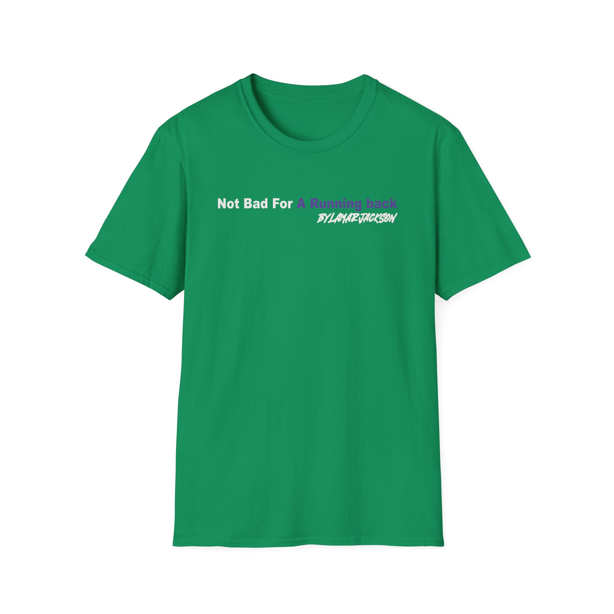 The Prodigy Not Bad for a Running Back Unisex Softstyle T-Shirt