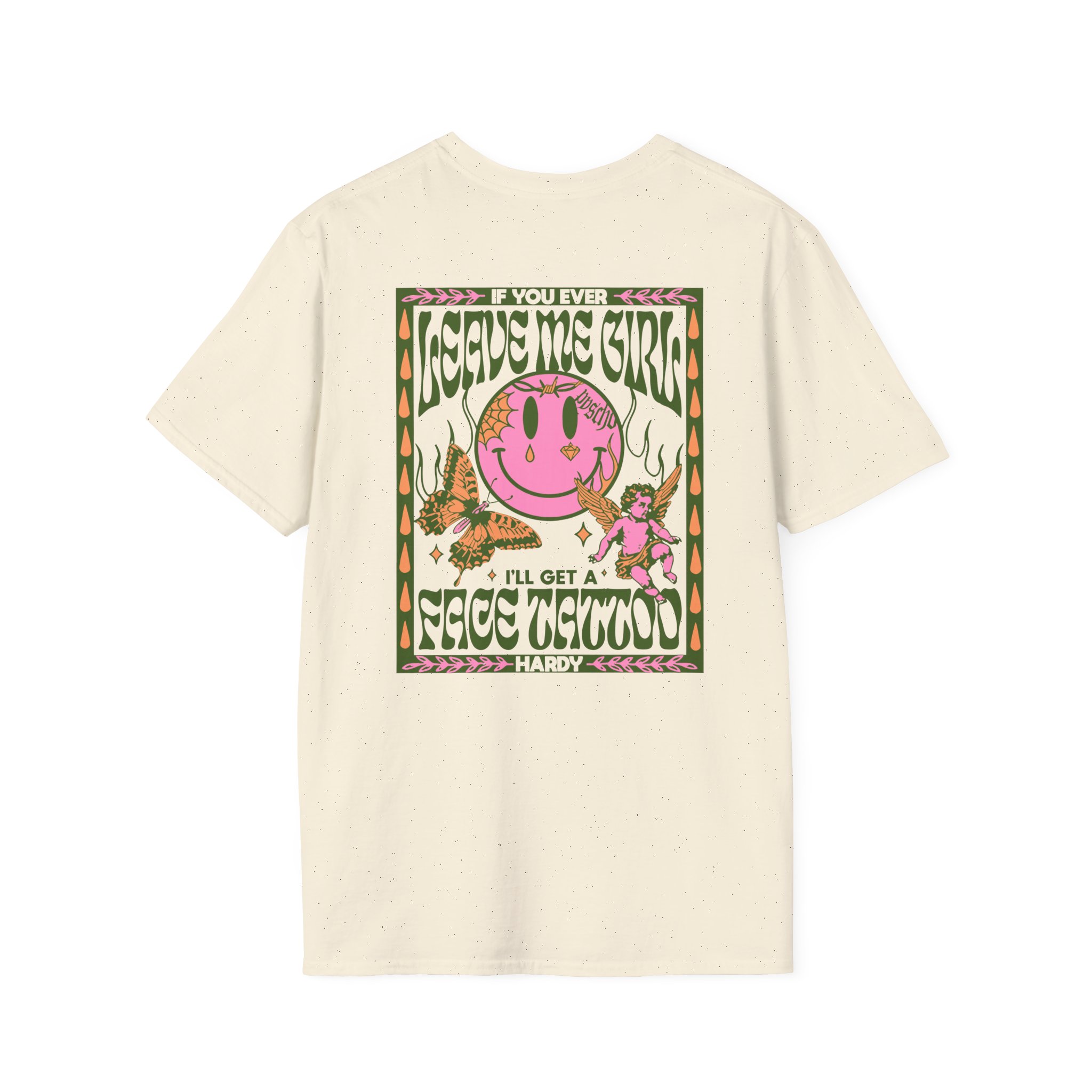Hardy if You Ever Leave Me Unisex Softstyle T-Shirt