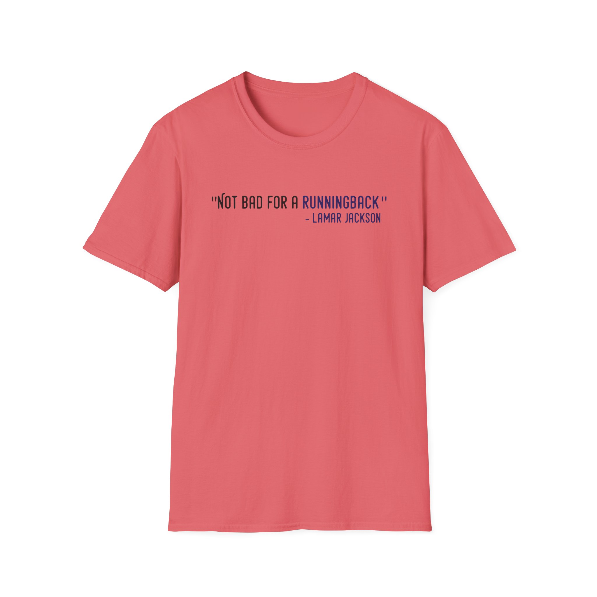 Lamar Jackson The Prodigy Not Bad for a Running Back Unisex Softstyle T-Shirt