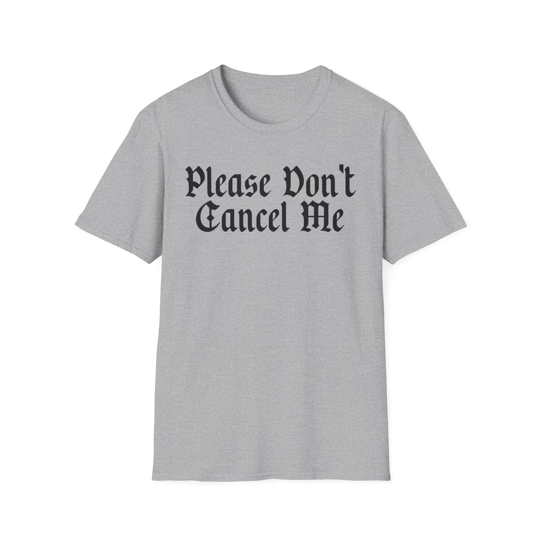 Benjy Chavez Please Don’t Cancel Me Unisex Softstyle T-Shirt