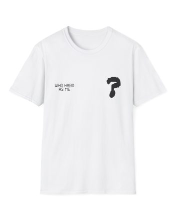 Lil Baby Who Hard as Me? Unisex Softstyle T-Shirt