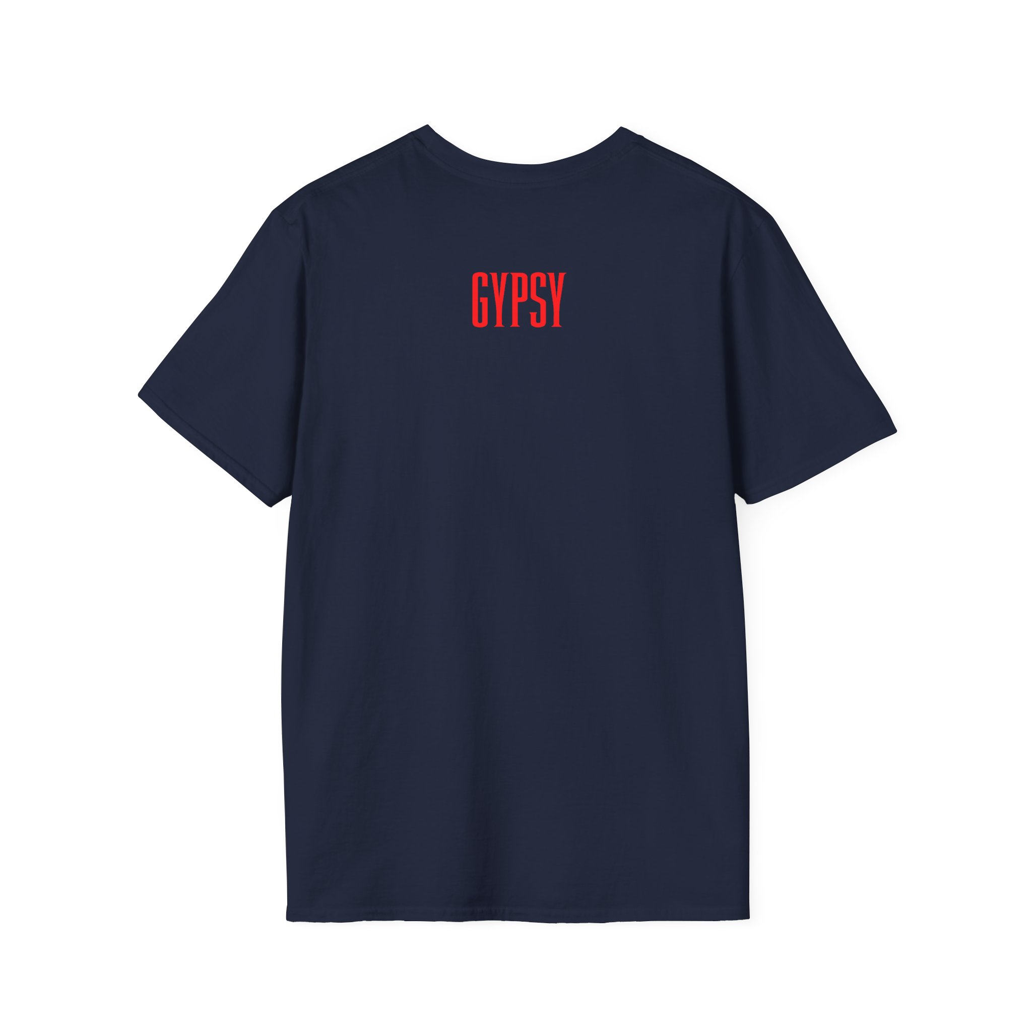 Gypsy Got To Get a Gimmick Unisex Softstyle T-Shirt