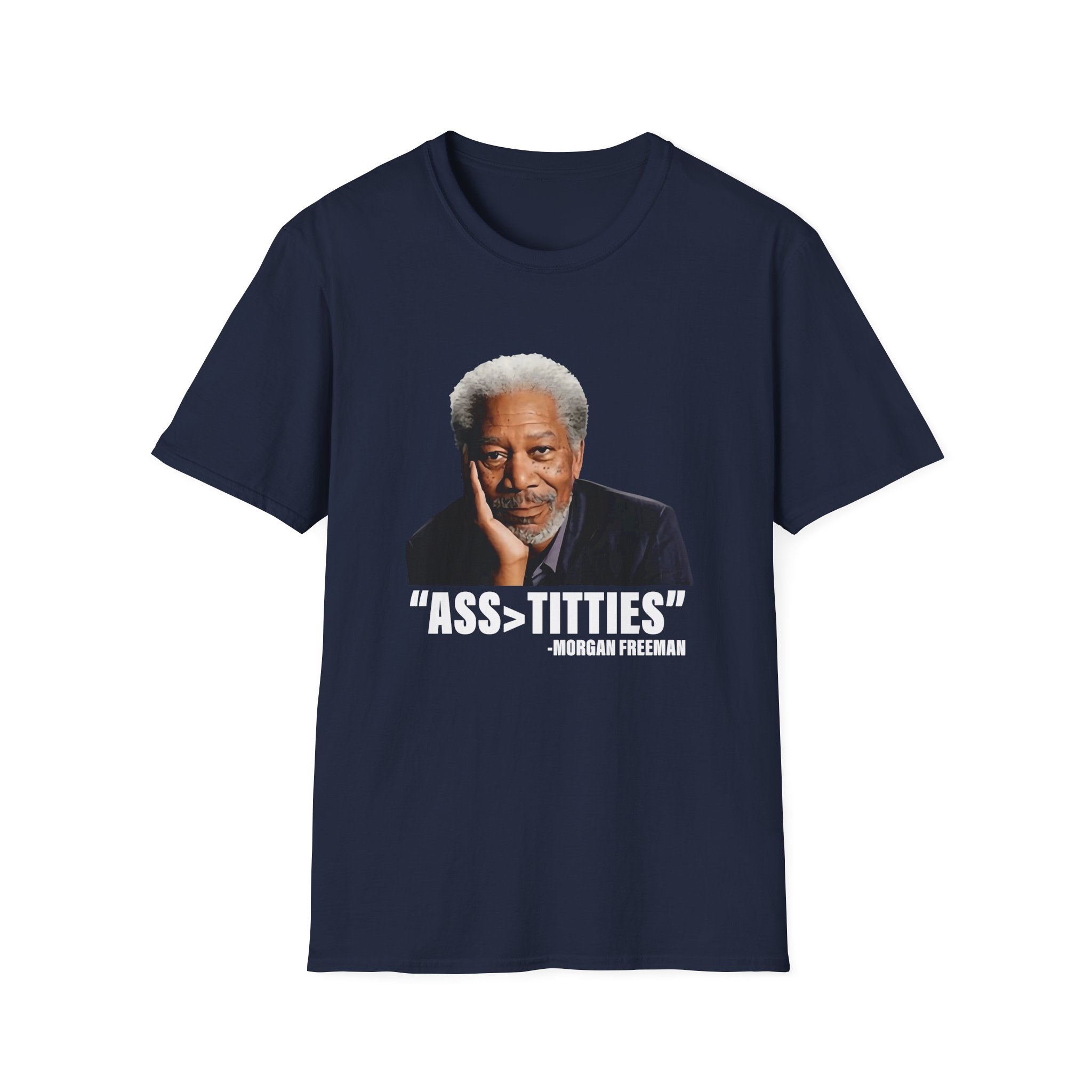 Morgan Freeman Ass Bigger Titties Unisex Softstyle T-Shirt