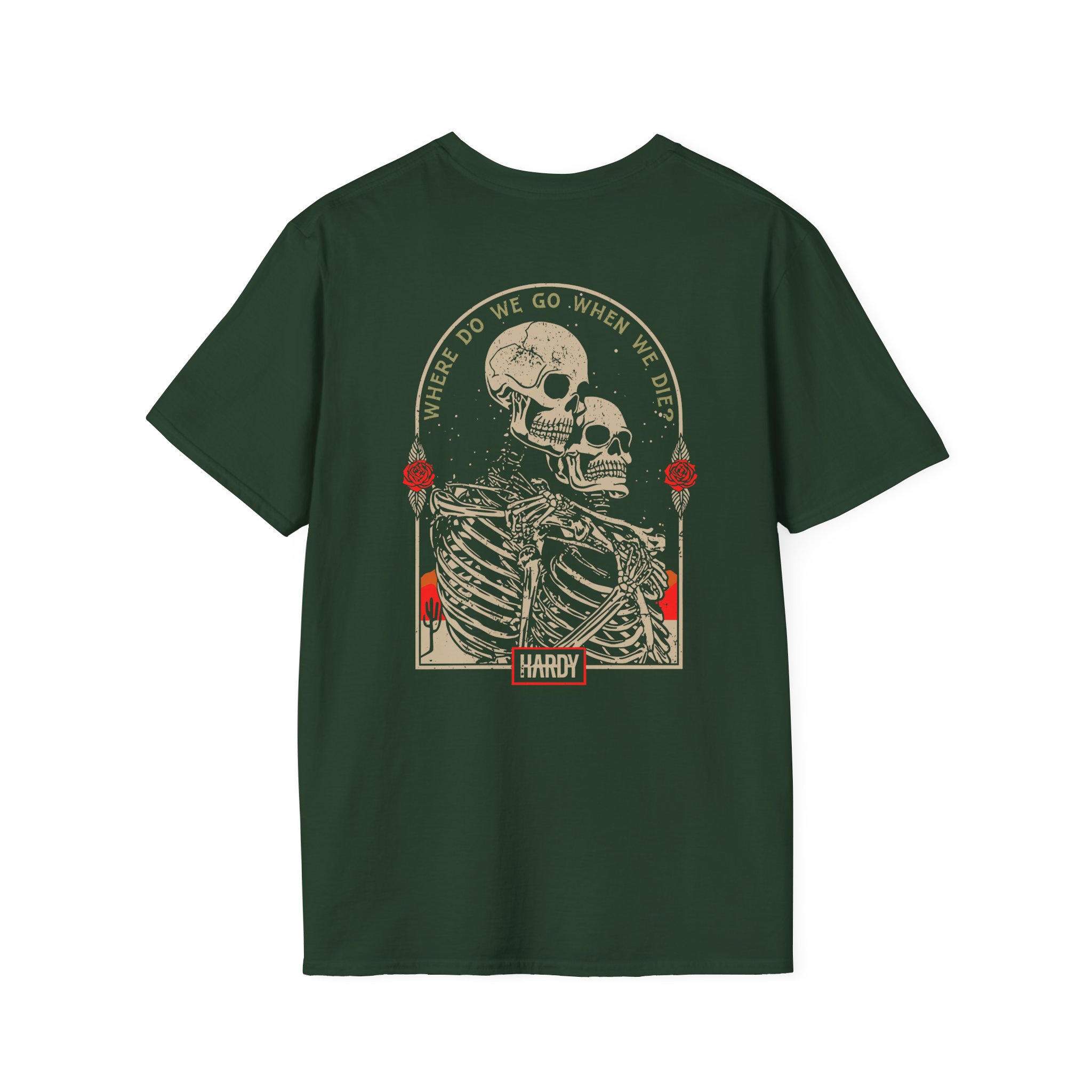 Hardy When We Die Unisex Softstyle T-Shirt