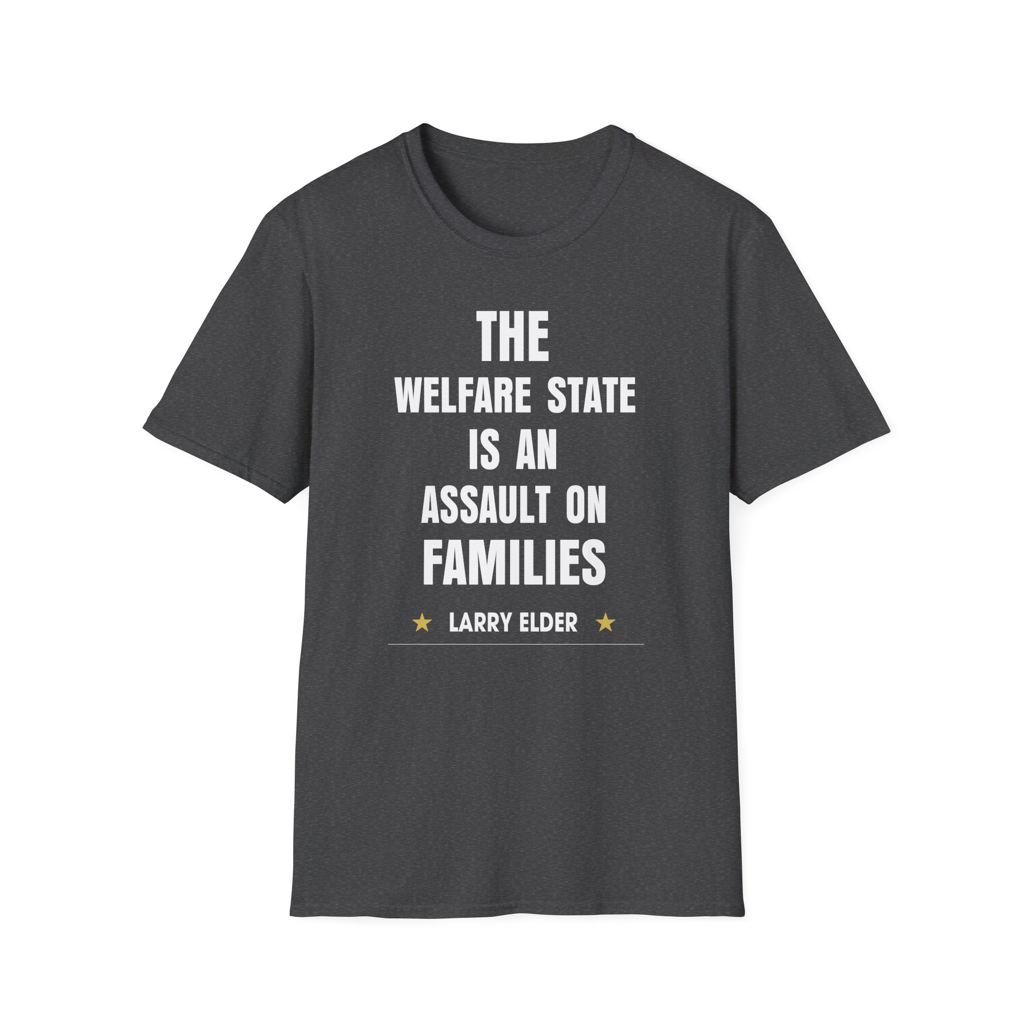 Larry Elder the Welfare State is an Assaulton Families unisex softstyle t-shirt