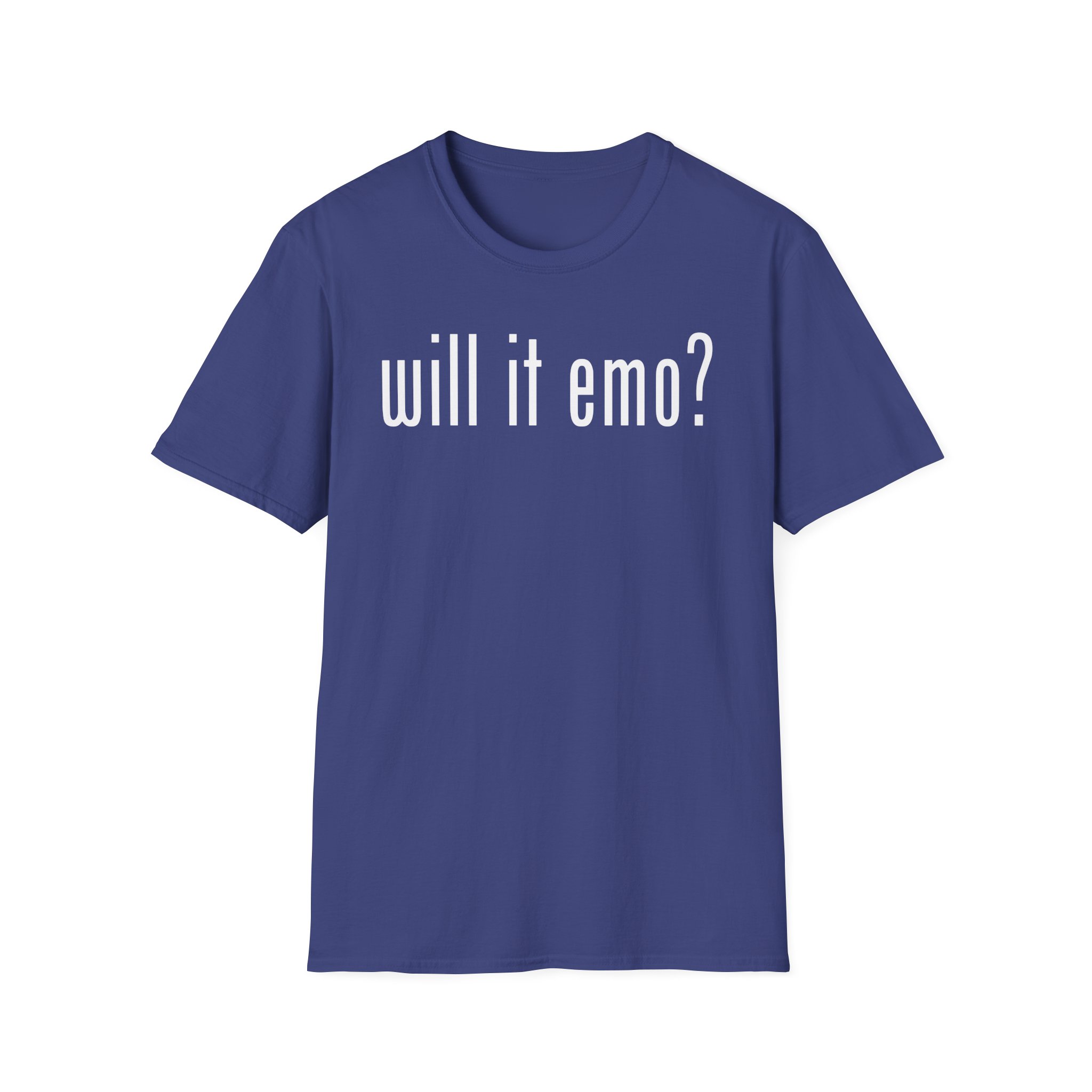Nothing Nowhere Will It Emo Unisex Softstyle T-Shirt