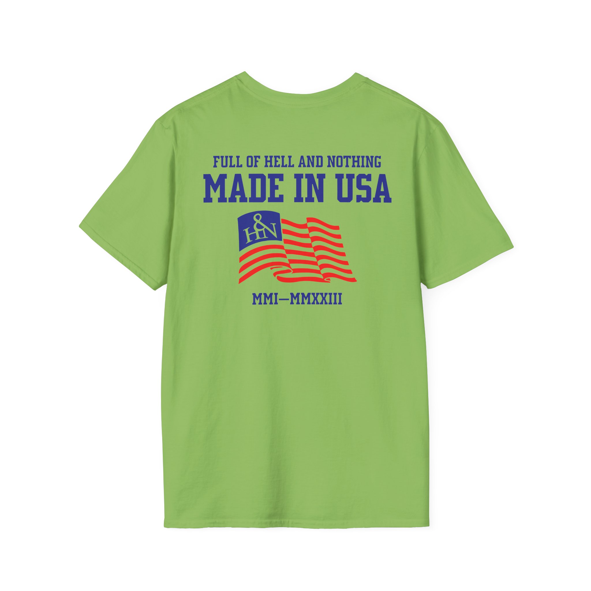 Full of Hell and Nothing Made In USA Unisex Softstyle T-Shirt