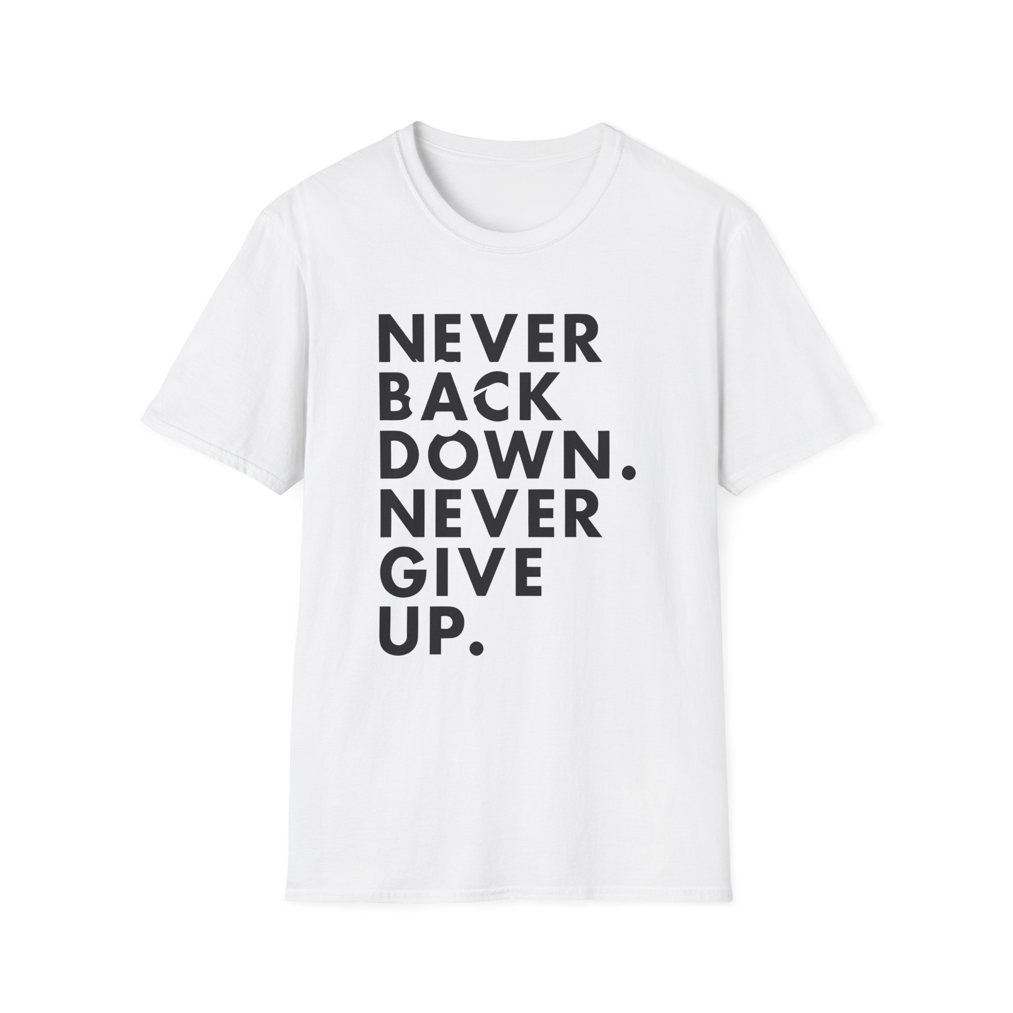 Nick Eh 30 Never Back Down Never Give Up Unisex Softstyle T-Shirt