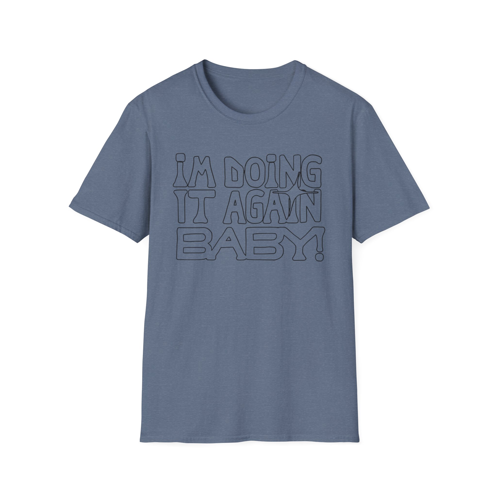 Girl in Red I'M DOING IT AGAIN BABY! Unisex Softstyle T-Shirt