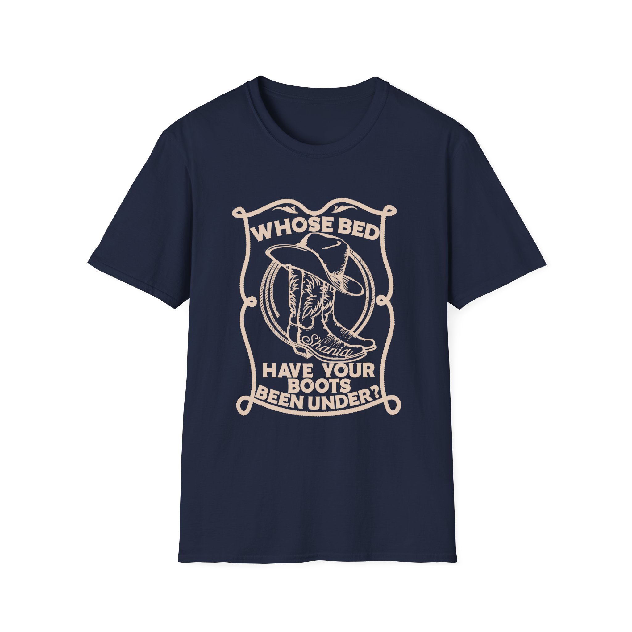ST Whose Bed Have Your Boots Been Under Unisex Softstyle T-Shirt