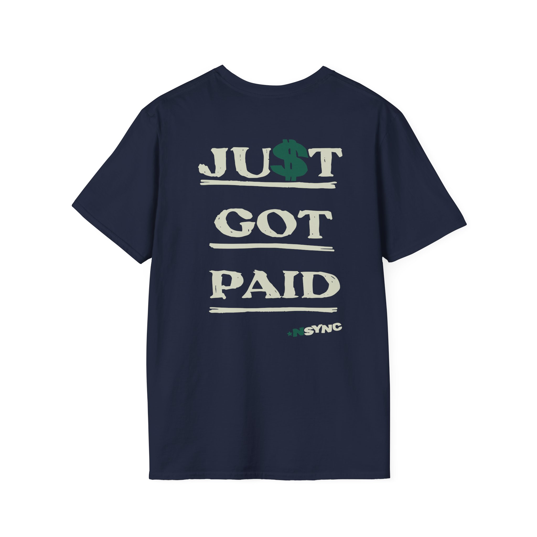 Nsync Just Got Paid Unisex Softstyle T-Shirt