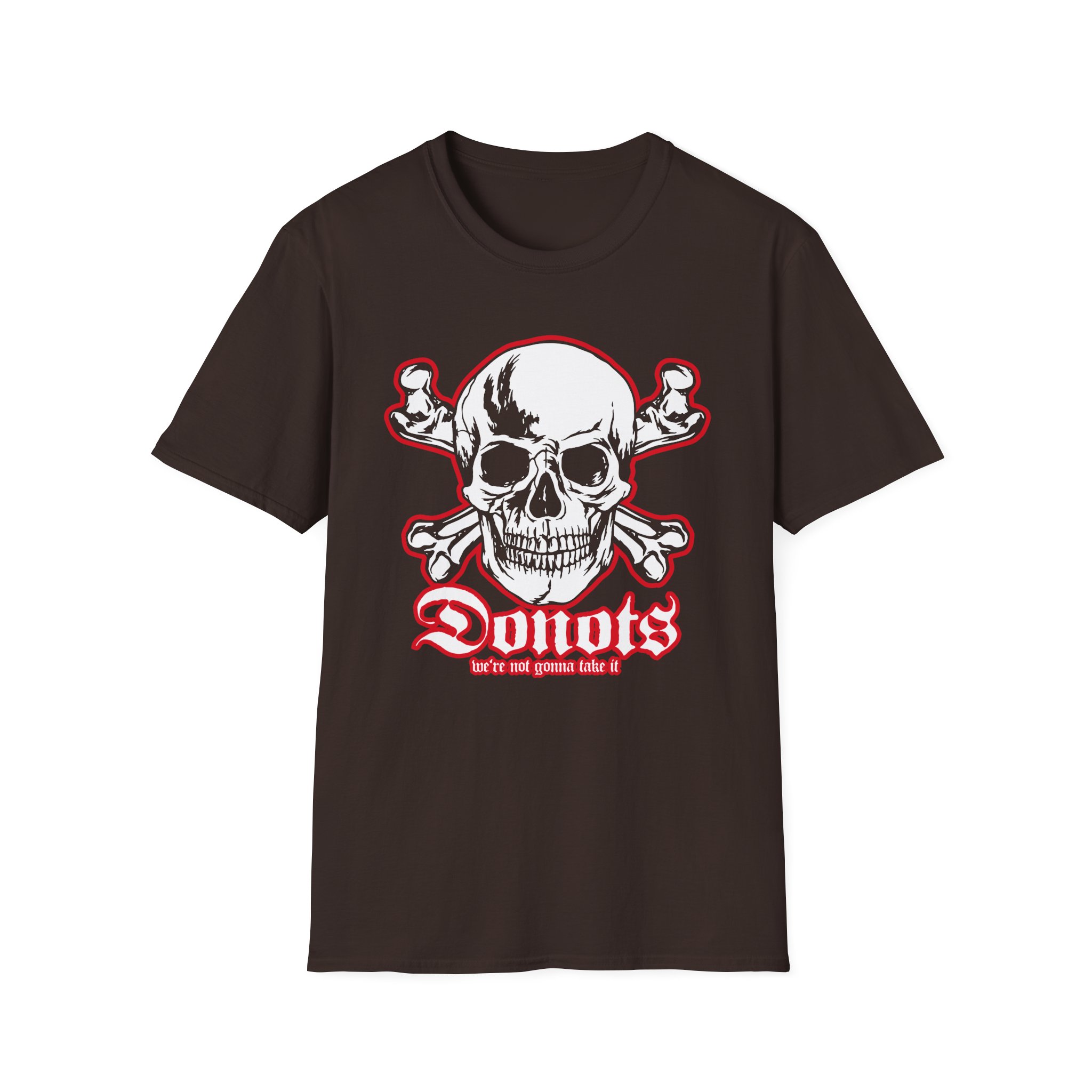 Donots We're Not Gonna Take It Unisex Softstyle T-Shirt