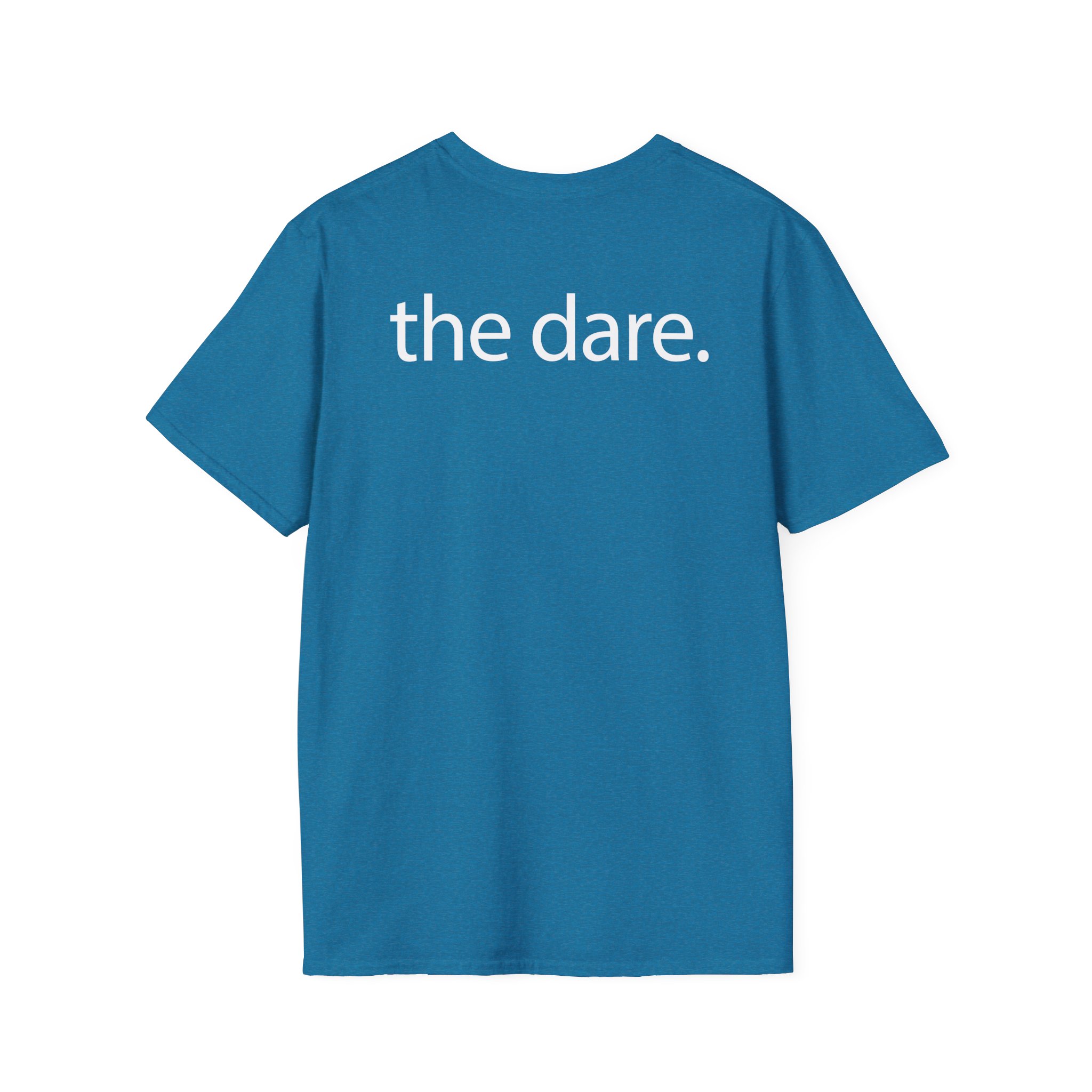 The Dare Unisex Softstyle T-Shirt