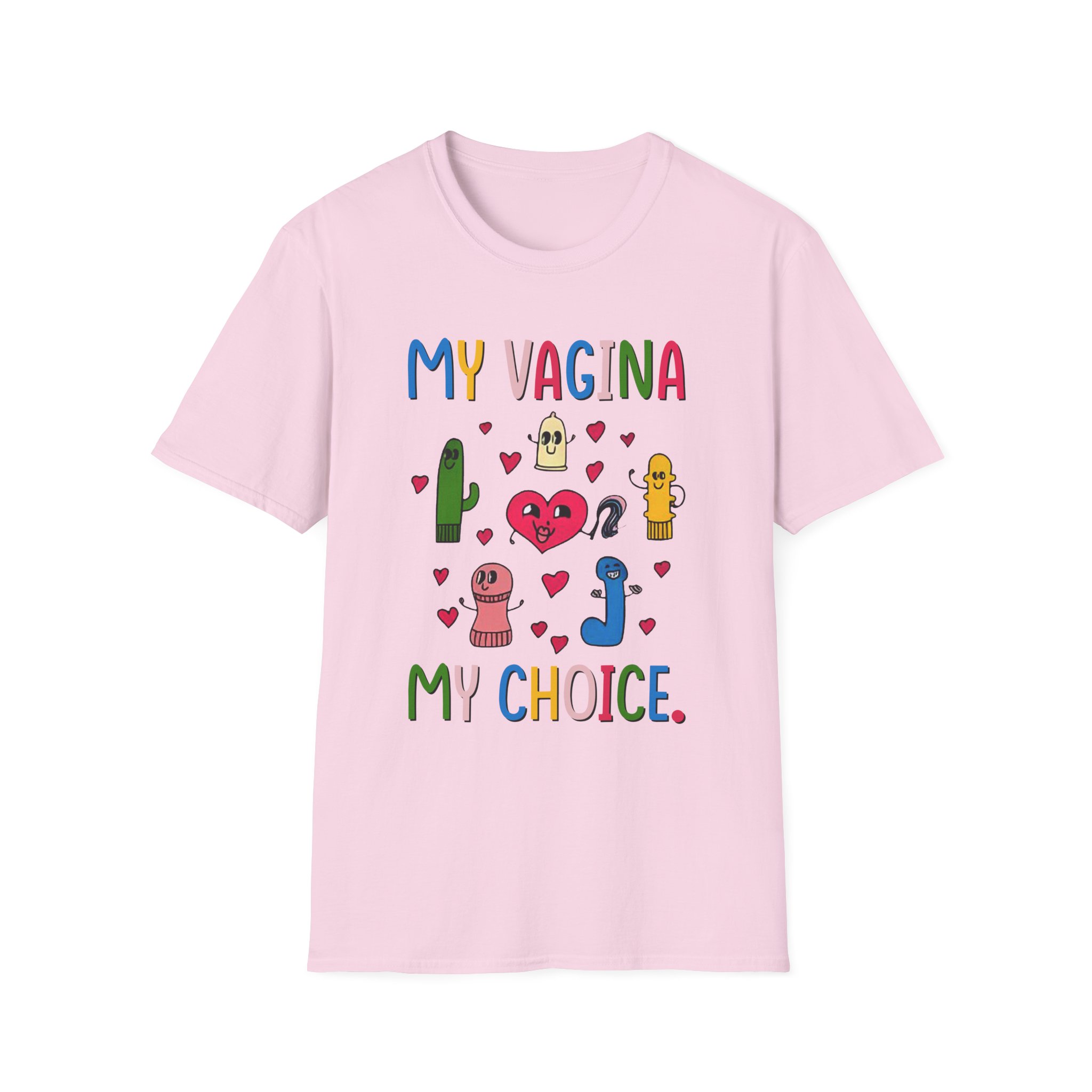 BR My Vagina My Choice Unisex Softstyle T-Shirt