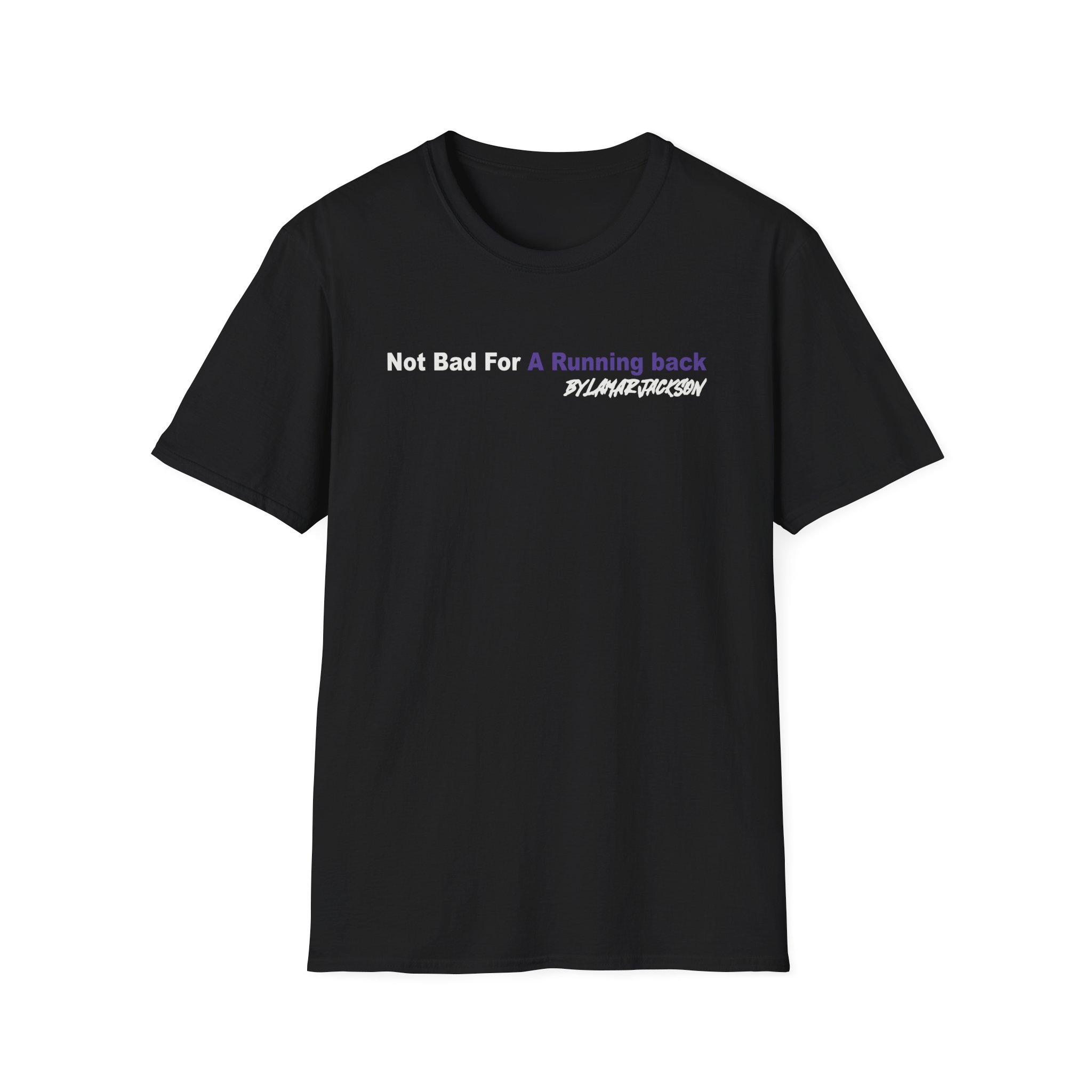 The Prodigy Not Bad for a Running Back Unisex Softstyle T-Shirt