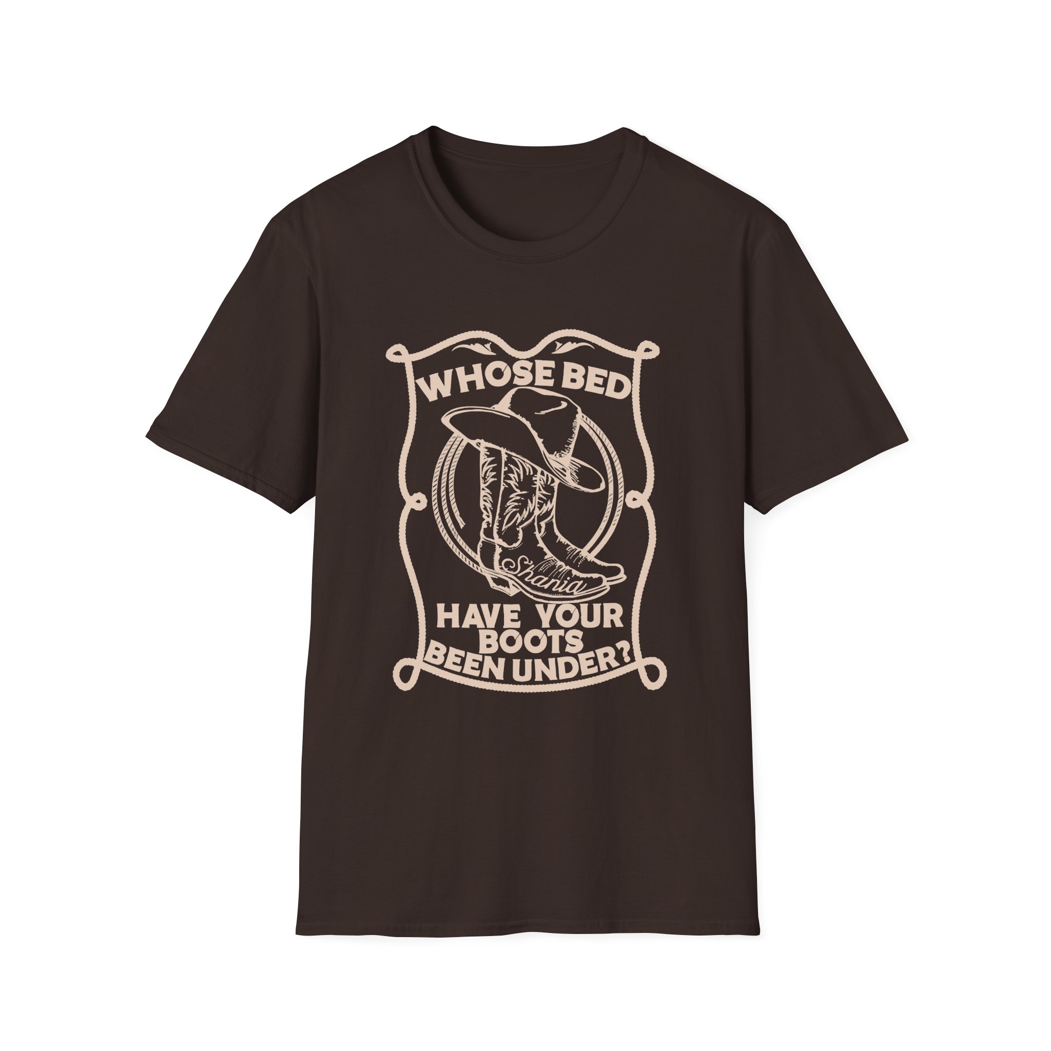 ST Whose Bed Have Your Boots Been Under Unisex Softstyle T-Shirt