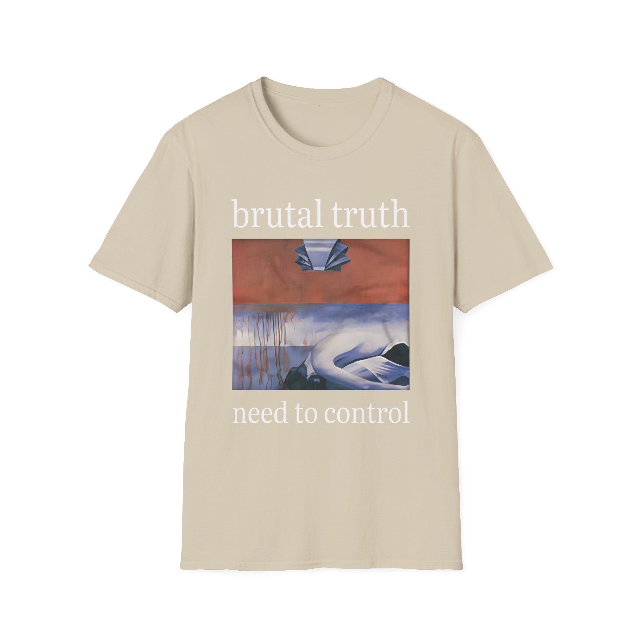 Brutal Truth Need To Control Unisex Softstyle T-Shirt