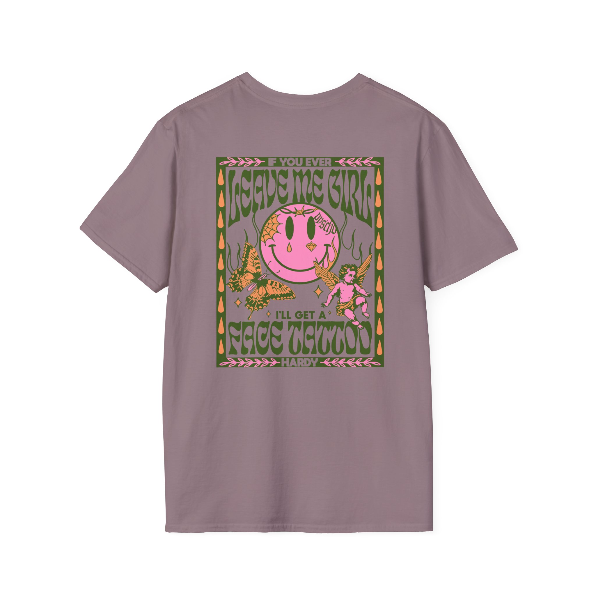 Hardy if You Ever Leave Me Unisex Softstyle T-Shirt