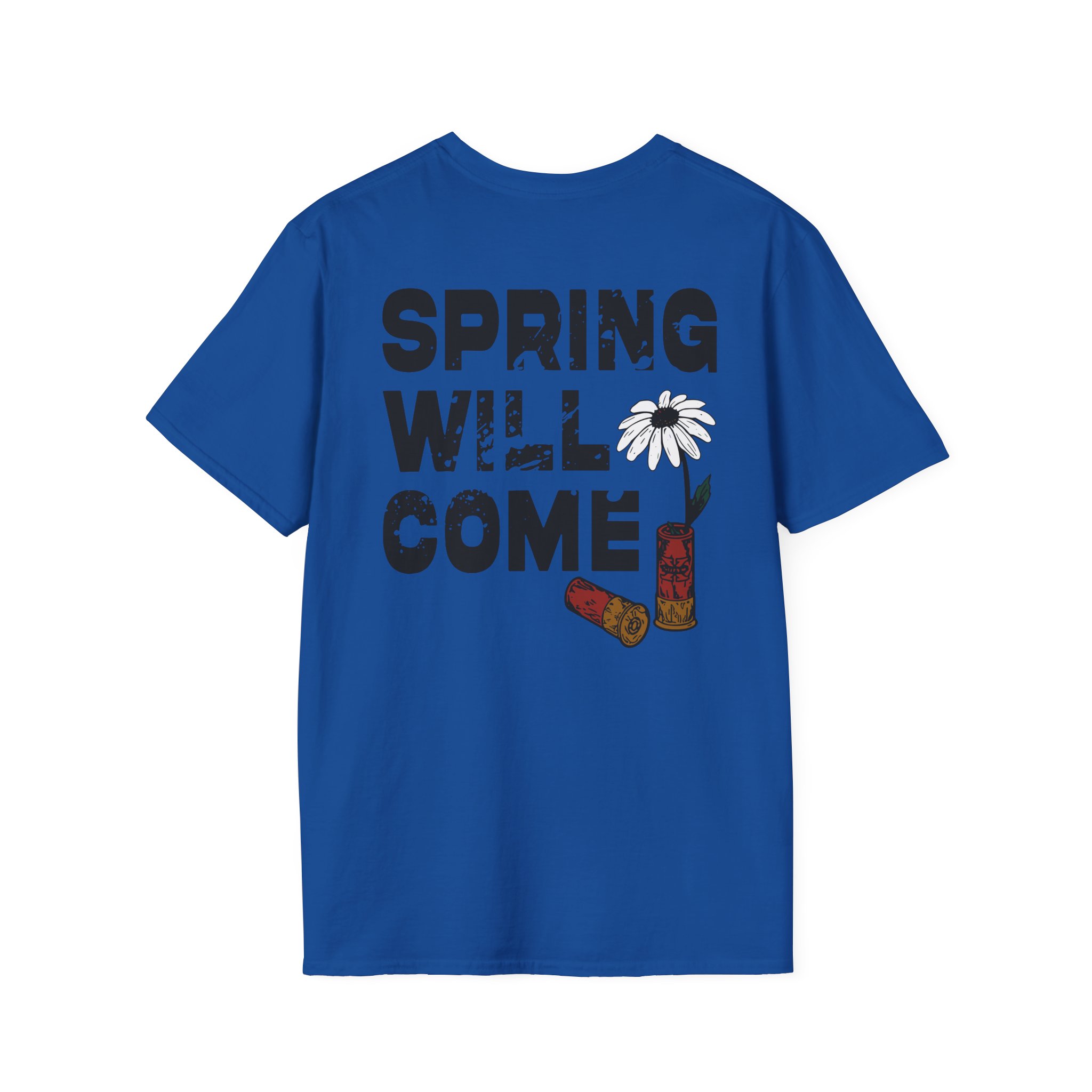 Foundation Spring Will Come Unisex Softstyle T-Shirt