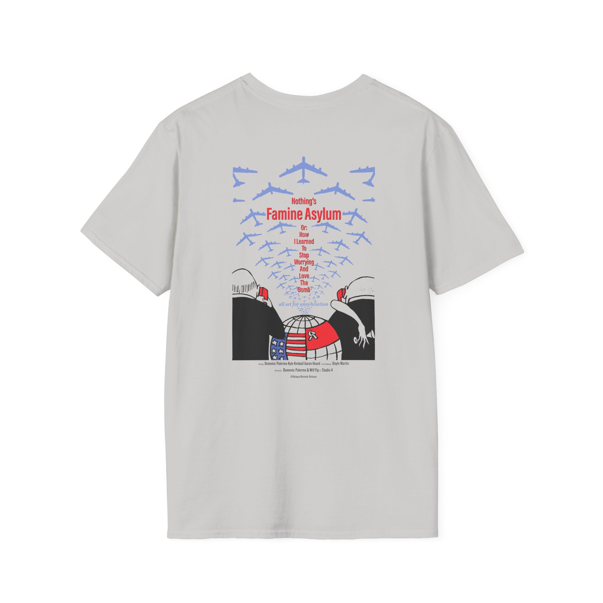 Nothing Famine Asylum Unisex Softstyle T-Shirt