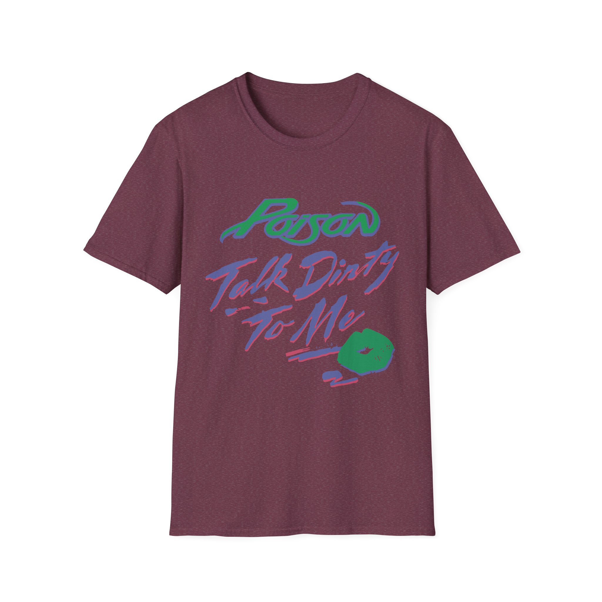 Poison Talk Dirty Unisex Softstyle T-Shirt