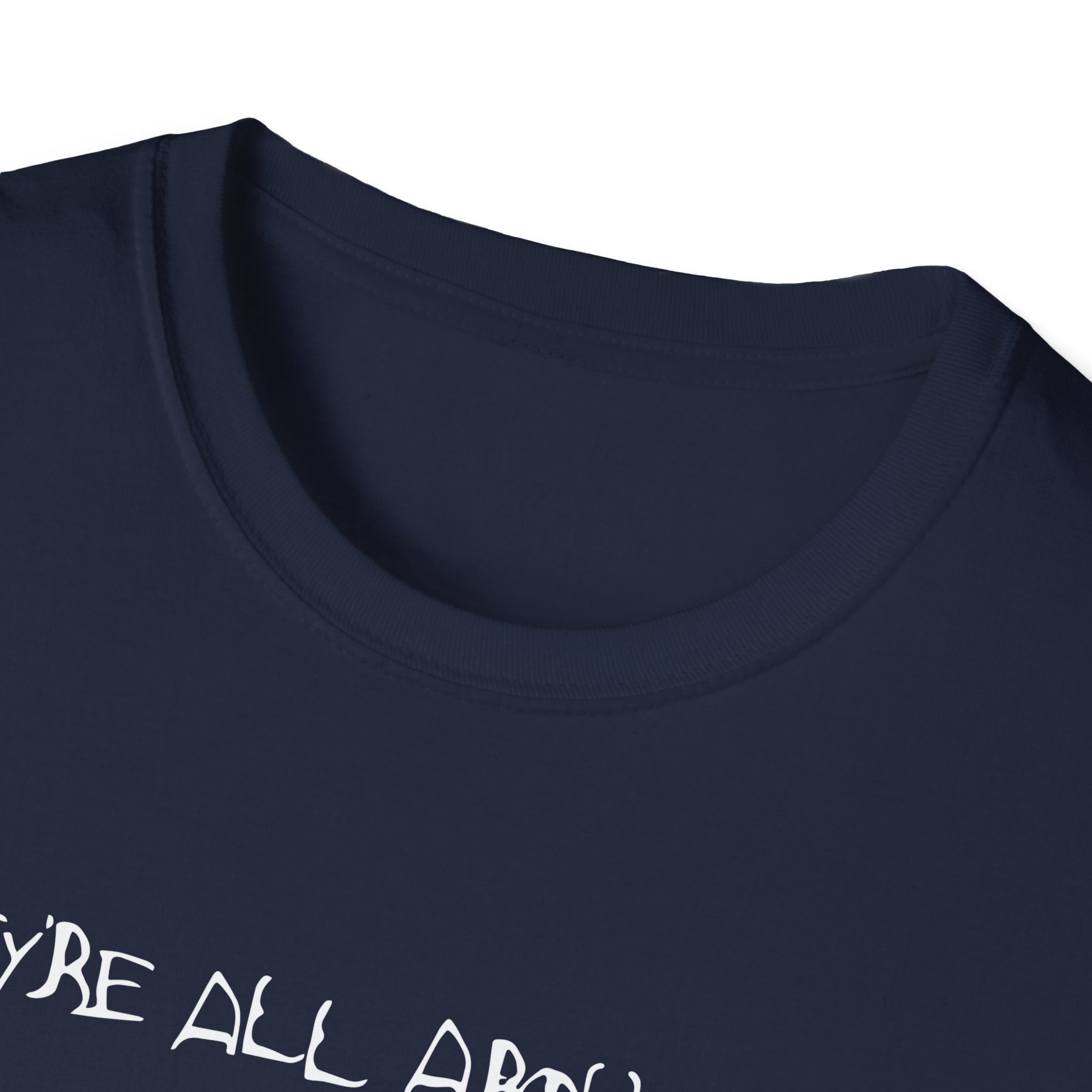 Poppy They're All Around Us Unisex Softstyle T-Shirt