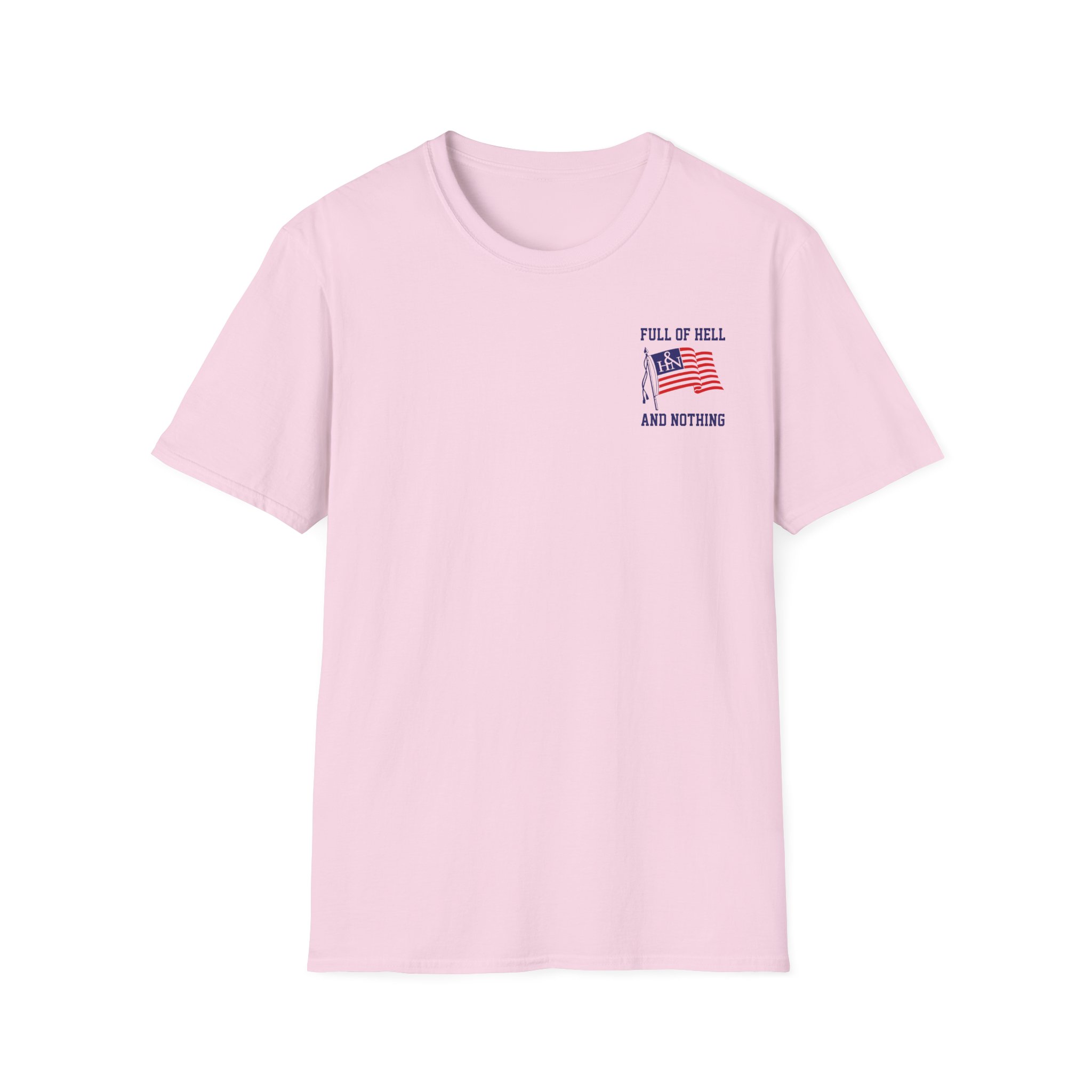 Full of Hell and Nothing Made In USA Unisex Softstyle T-Shirt