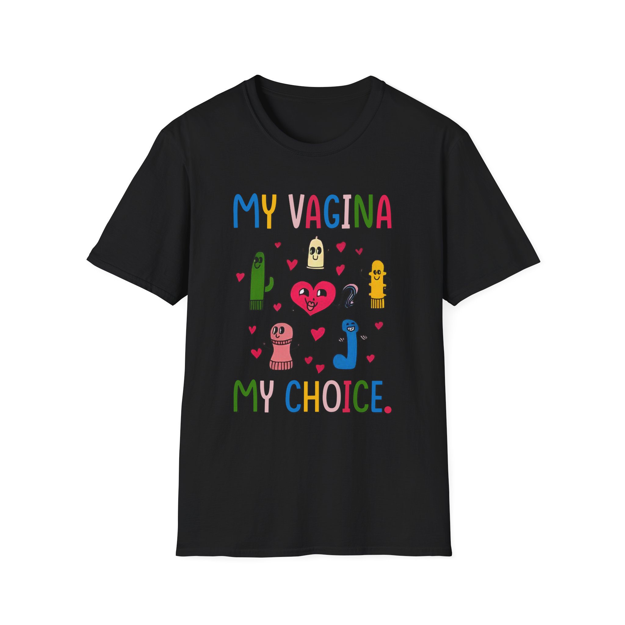 BR My Vagina My Choice Unisex Softstyle T-Shirt