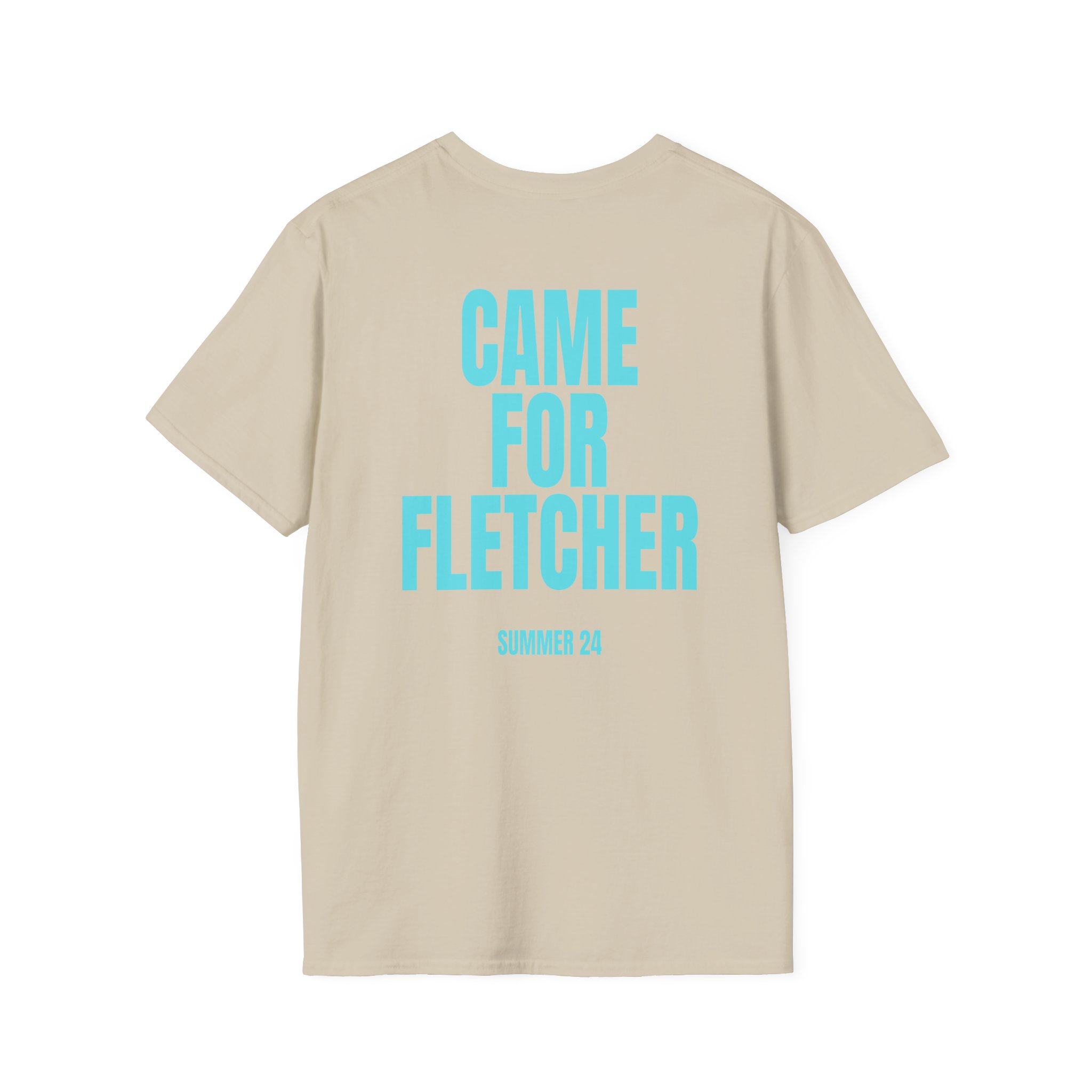Fletcher Came for Fletcher Unisex Softstyle T-Shirt