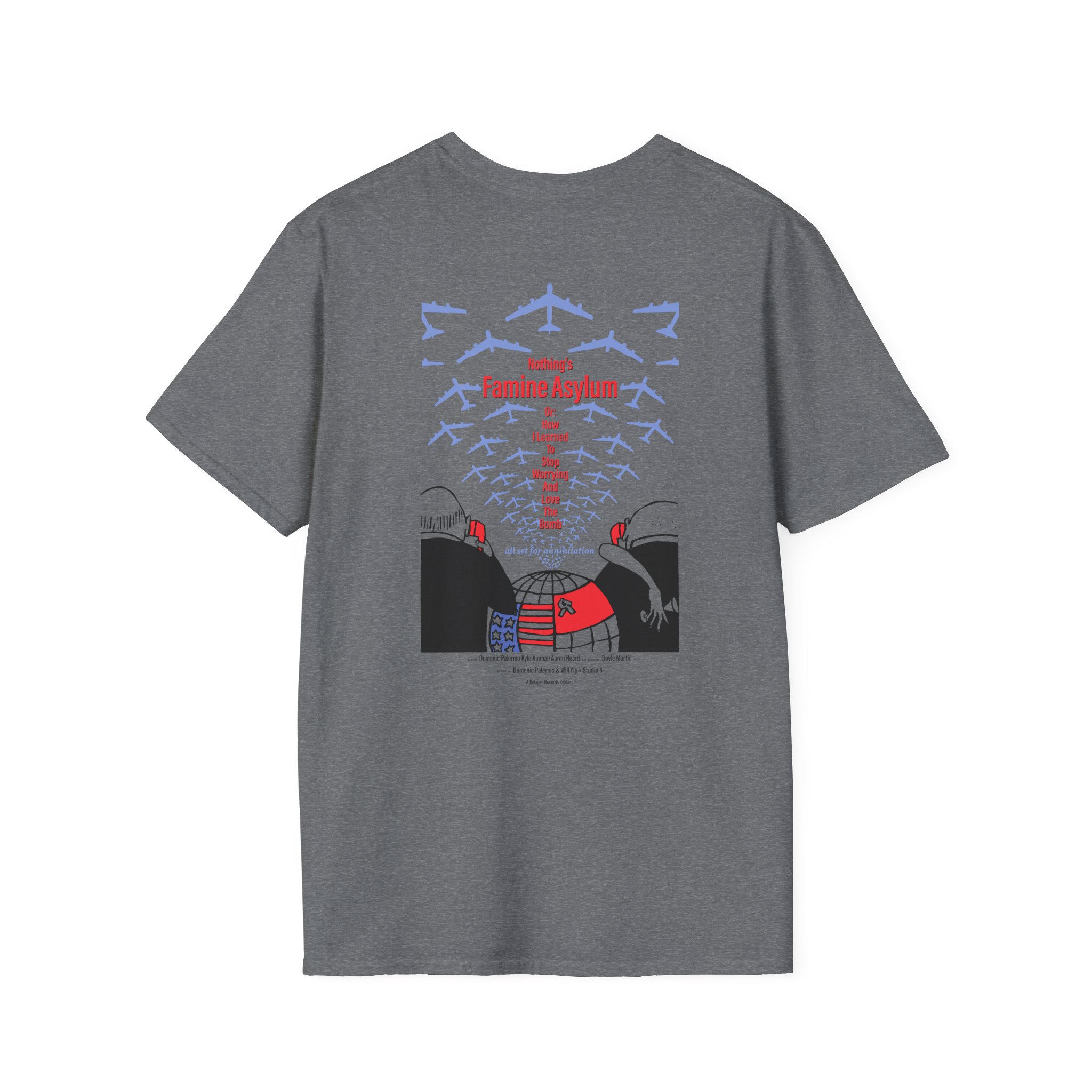 Nothing Famine Asylum Unisex Softstyle T-Shirt
