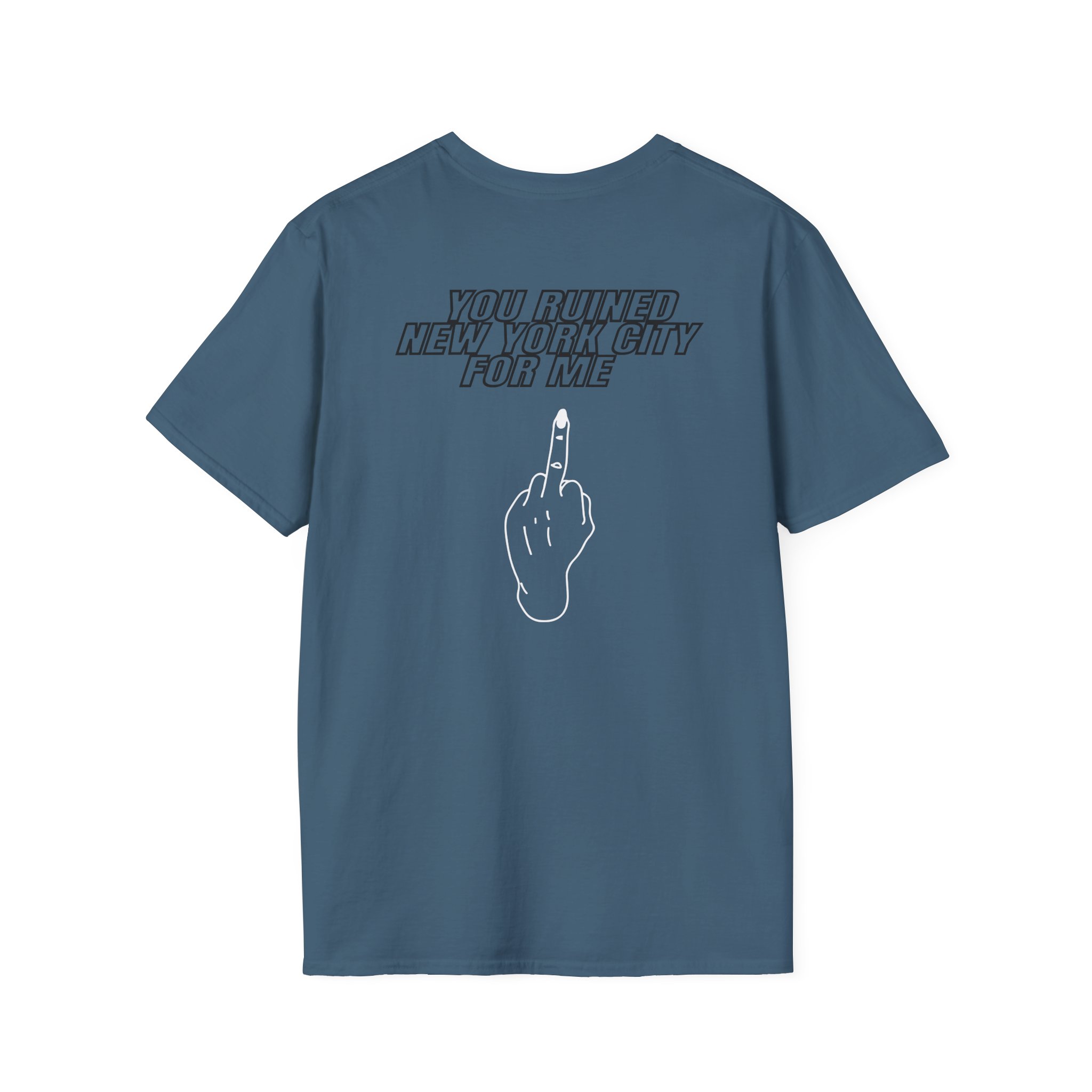Fletcher You Ruined New York Unisex Softstyle T-Shirt