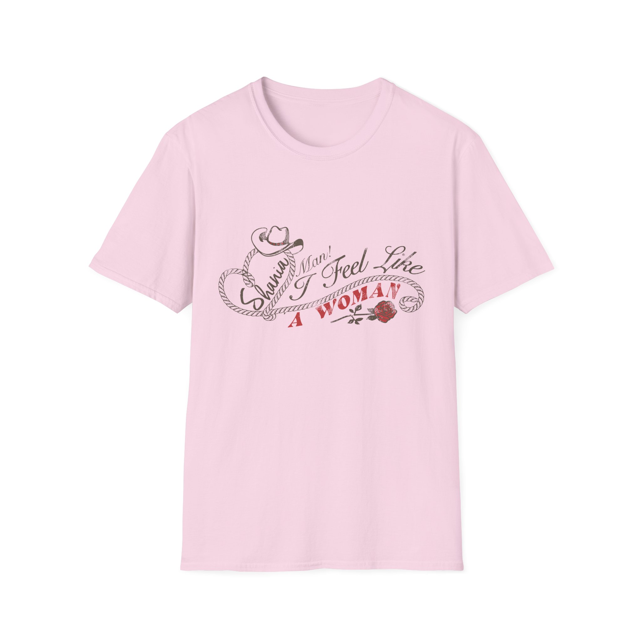ST Man I Feel Like a Woman Unisex Softstyle T-Shirt