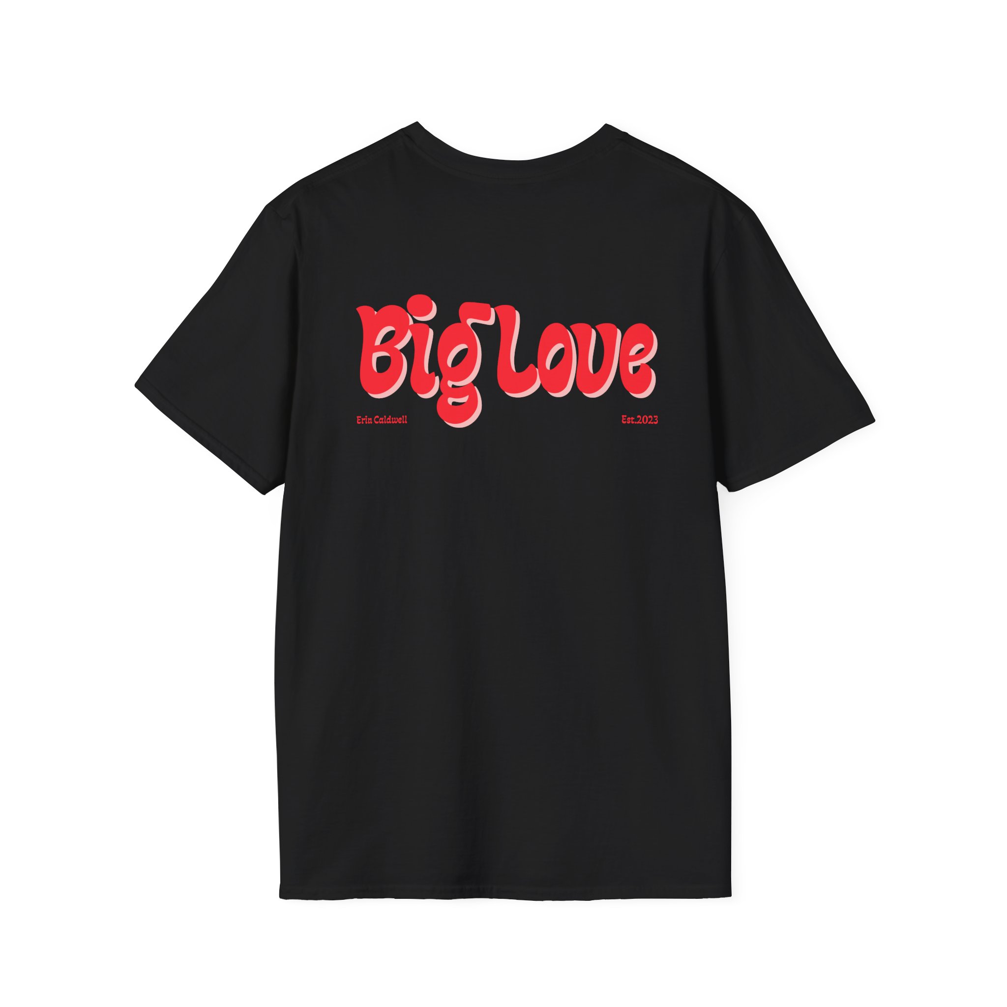 Erin Caldwell Big Love Unisex Softstyle T-Shirt