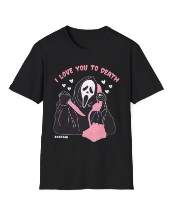 Ghostface Love You To Death Unisex Softstyle T-Shirt