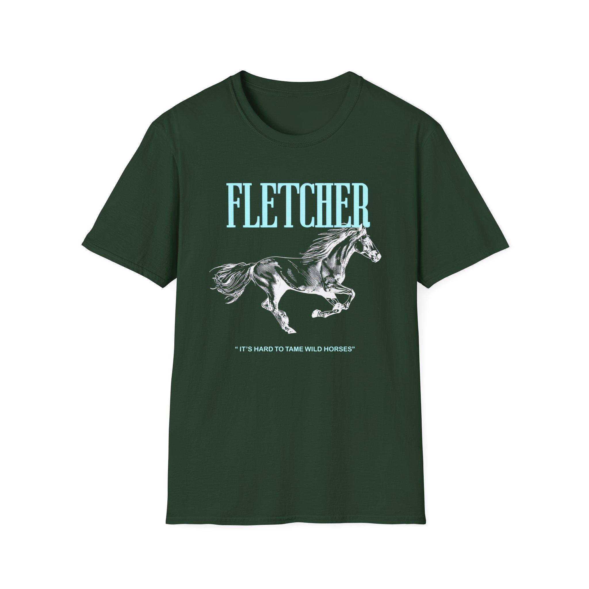Fletcher It's Hard to Tame Wild Horses Unisex Softstyle T-Shirt