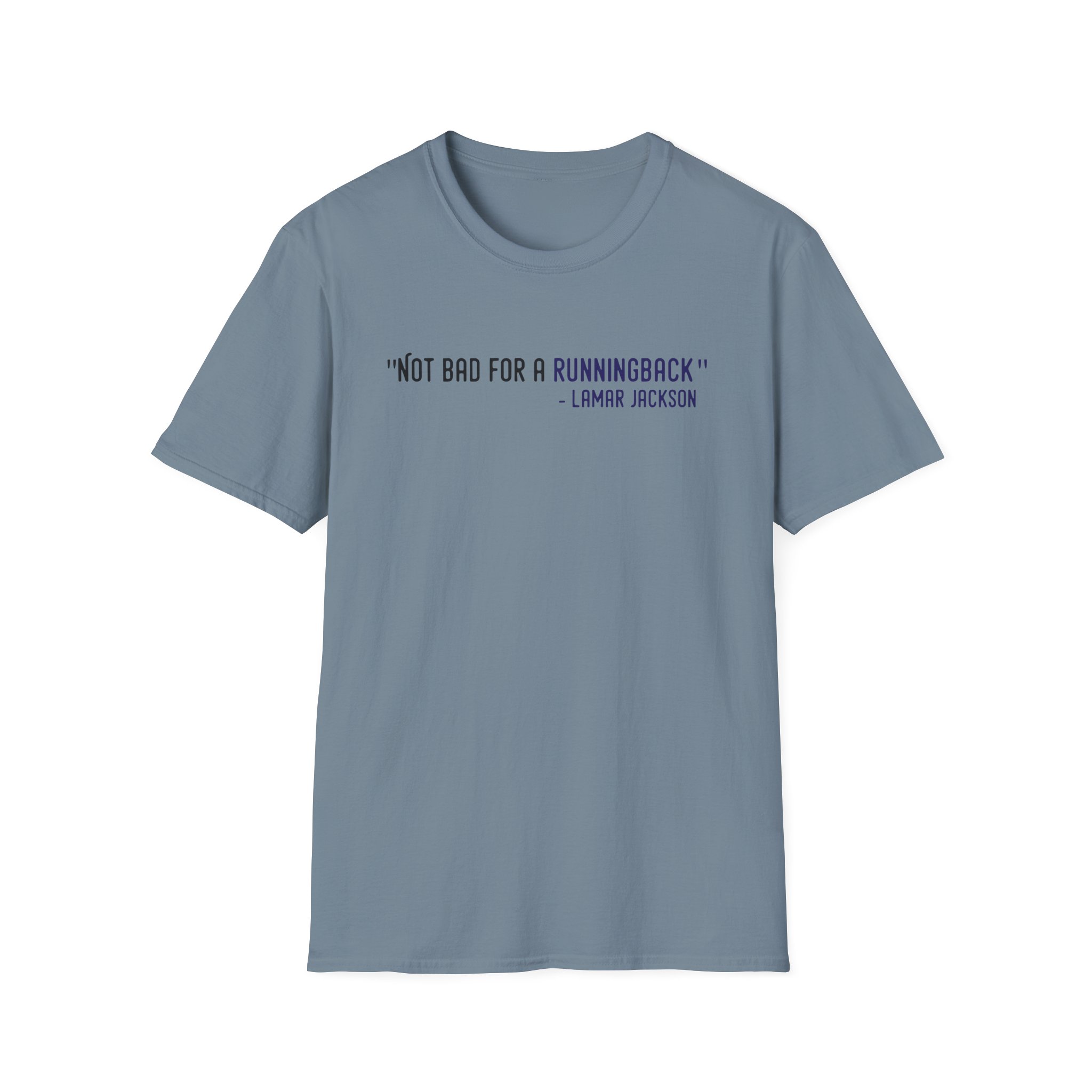 Lamar Jackson The Prodigy Not Bad for a Running Back Unisex Softstyle T-Shirt