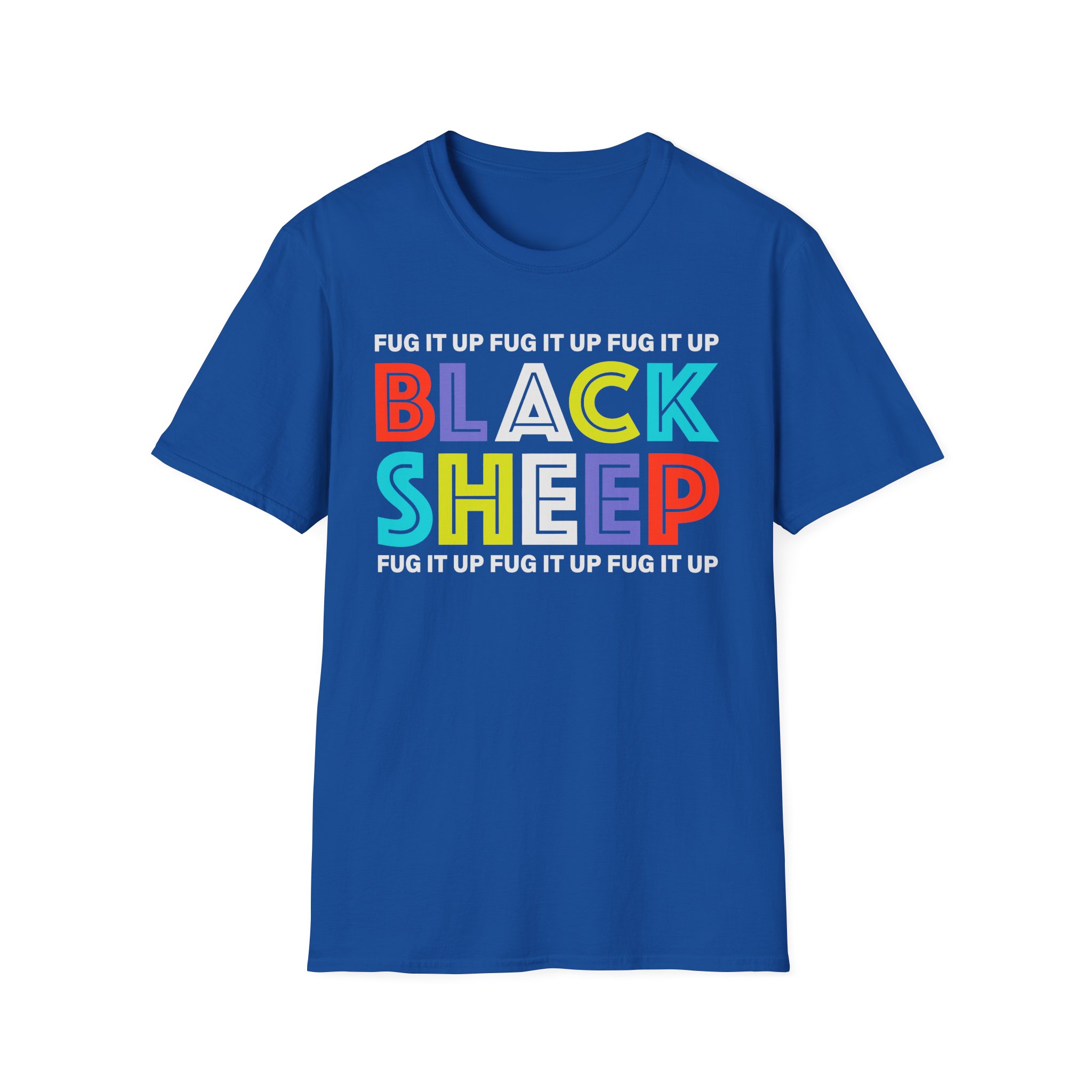 Black Sheep Fug It Up Unisex Softstyle T-Shirt