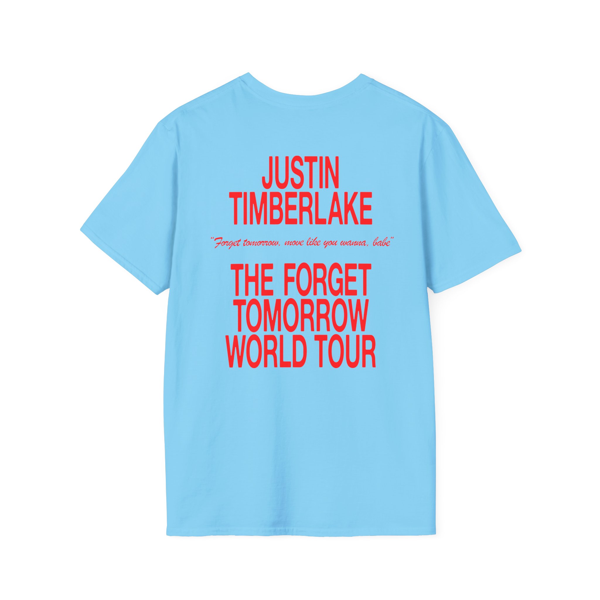 JT Im Everything Unisex Softstyle T-Shirt