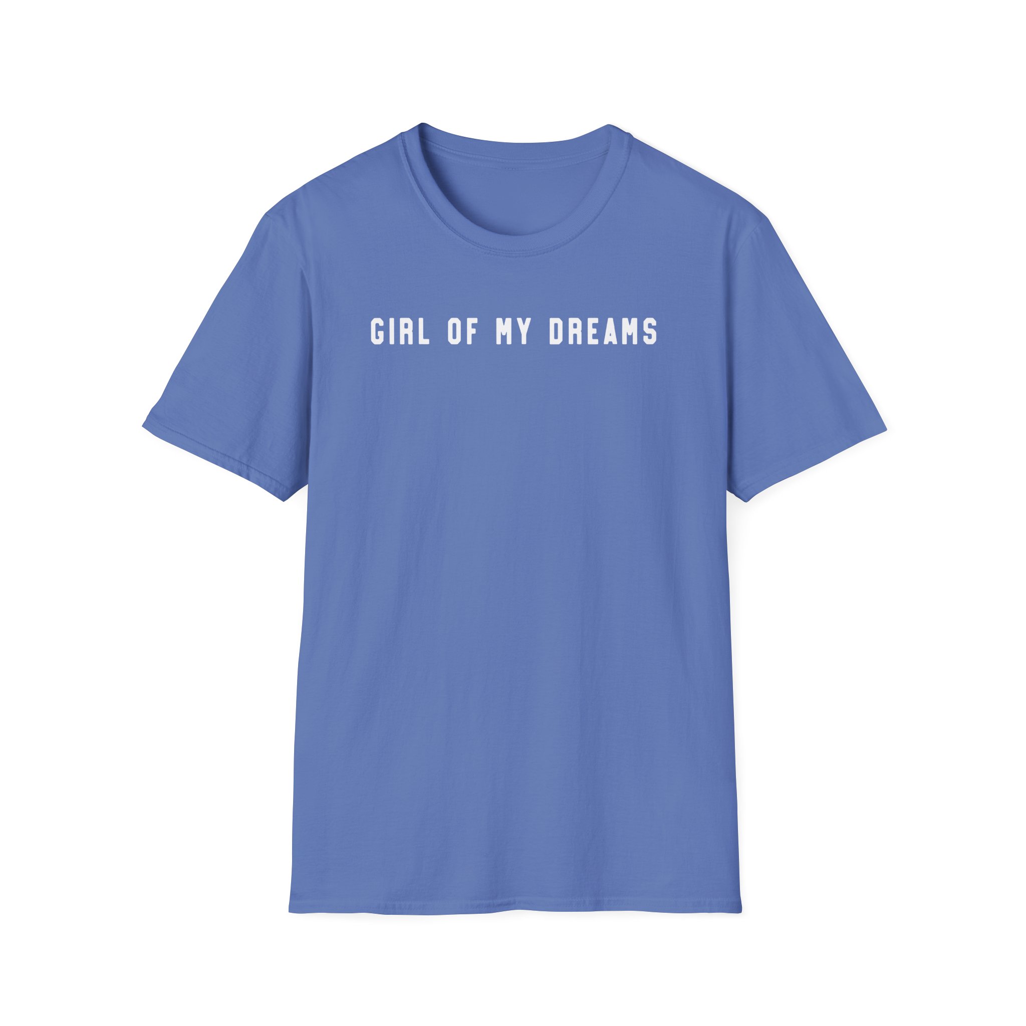 Fletcher Girl of My Dreams Unisex Softstyle T-Shirt