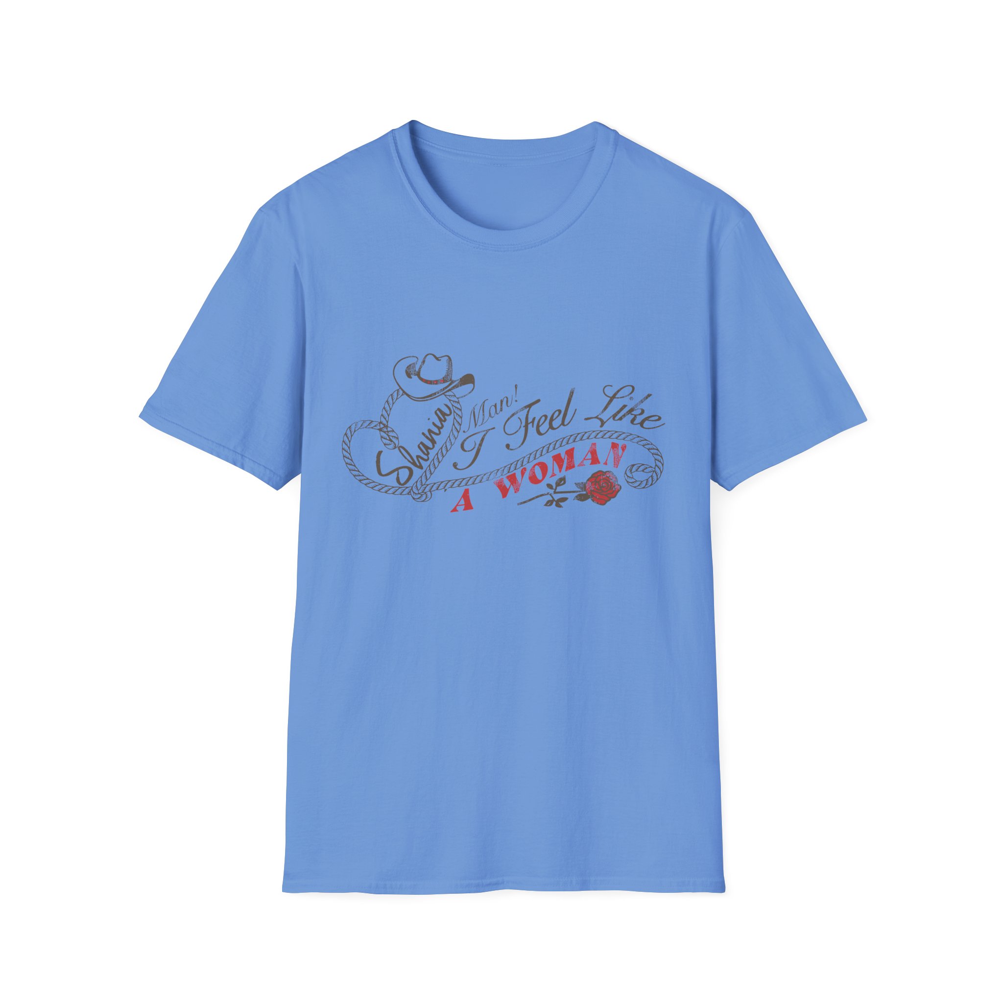 ST Man I Feel Like a Woman Unisex Softstyle T-Shirt