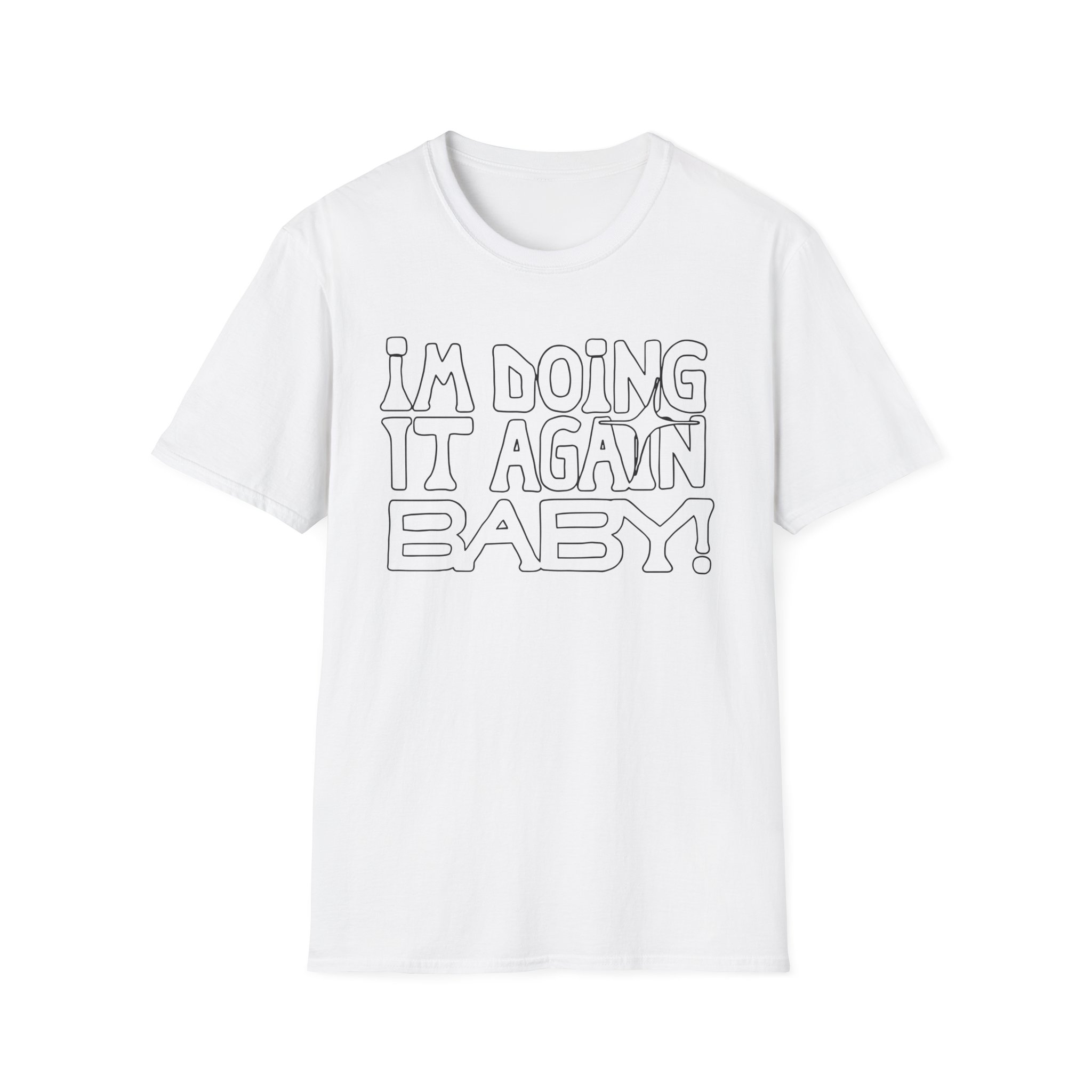 Girl in Red I'M DOING IT AGAIN BABY! Unisex Softstyle T-Shirt