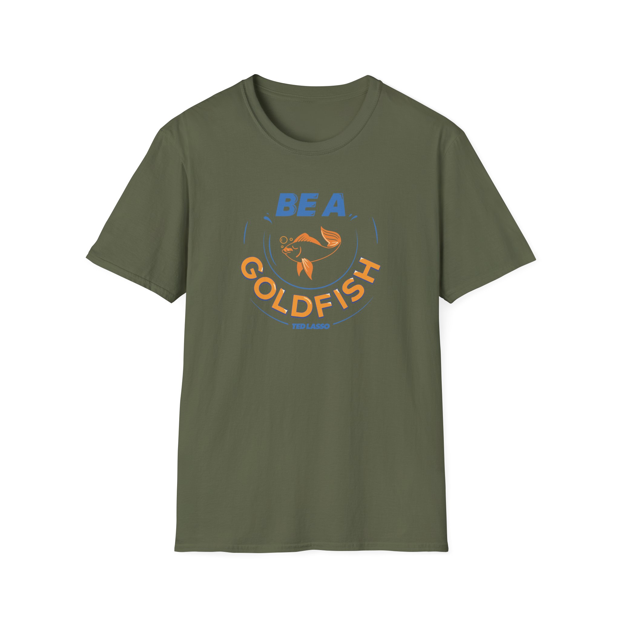 Ted Lasso Be a Goldfish Unisex Softstyle T-Shirt