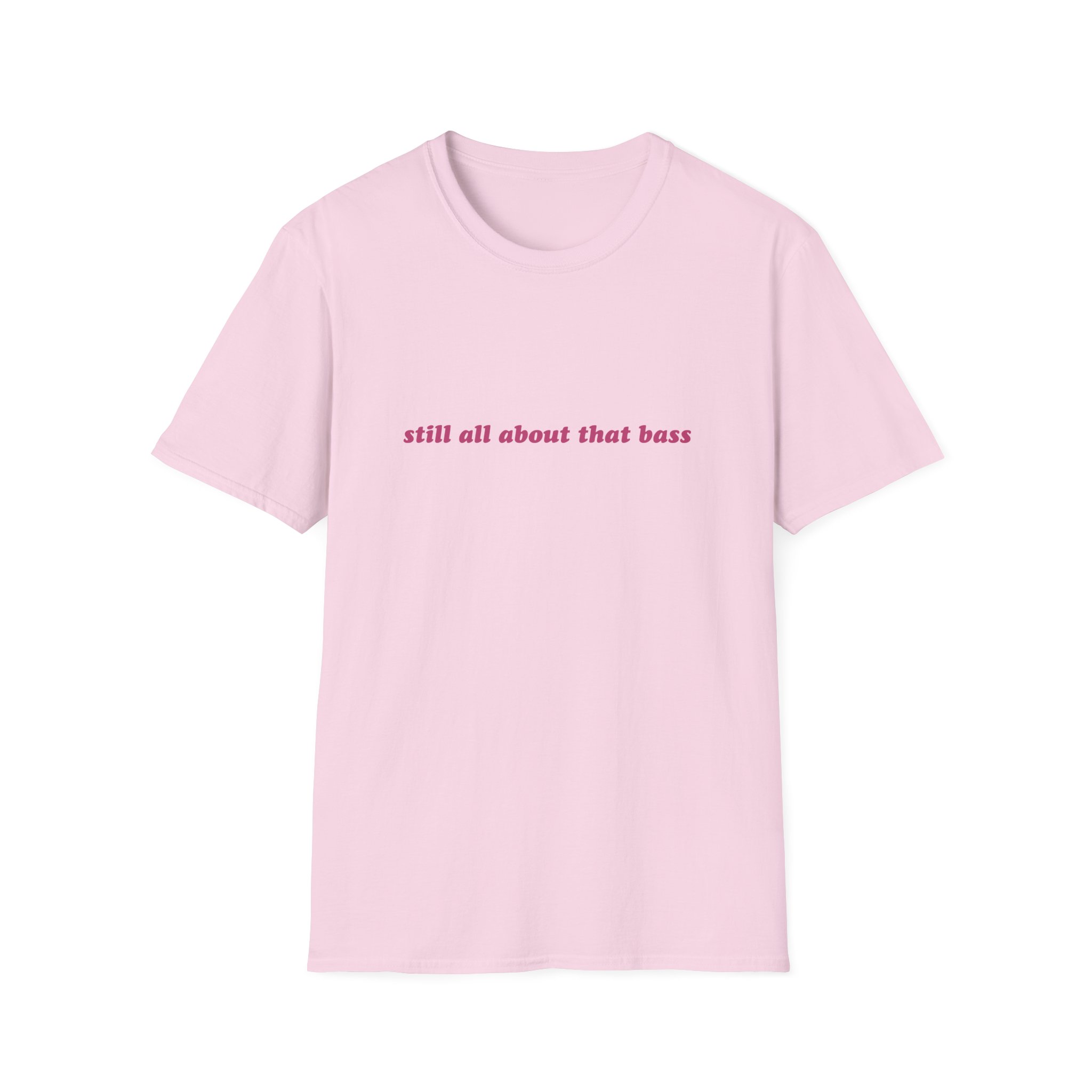 Meghan Trainor Still All About That Bass Unisex Softstyle T-Shirt