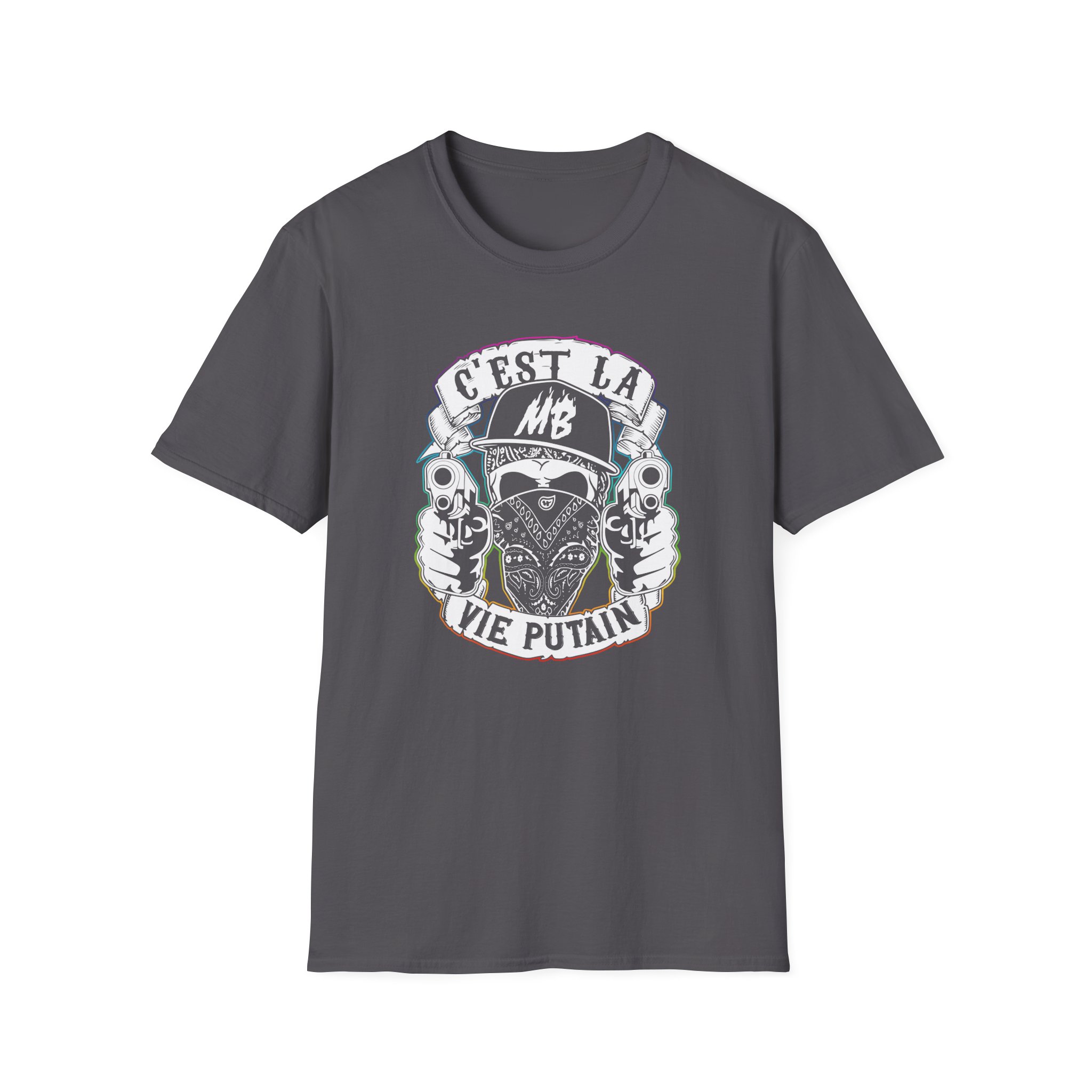 Montana Black C'est La Vie Putain Unisex Softstyle T-Shirt