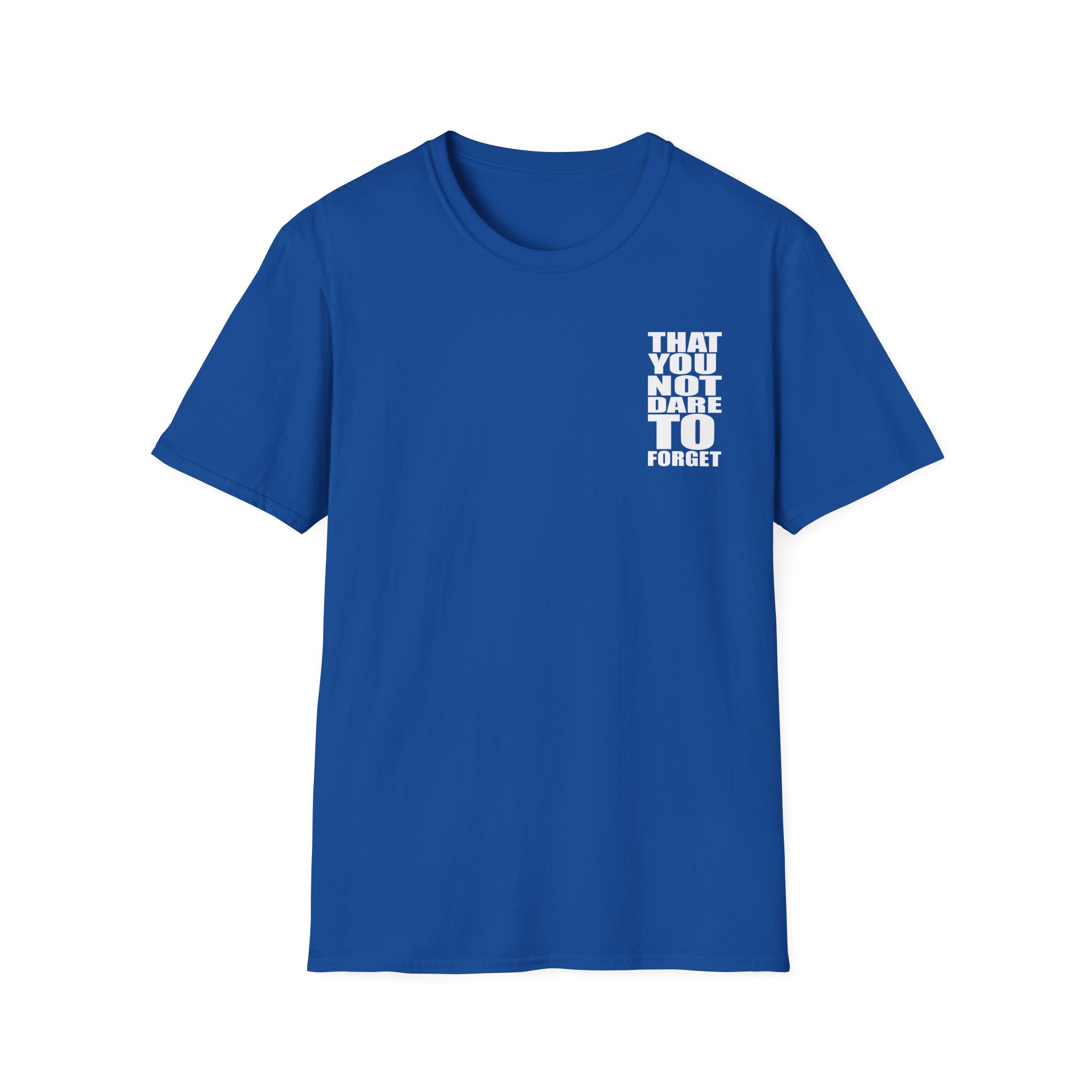 Miles Davis That You Not Dare To Forget Unisex Softstyle T-Shirt