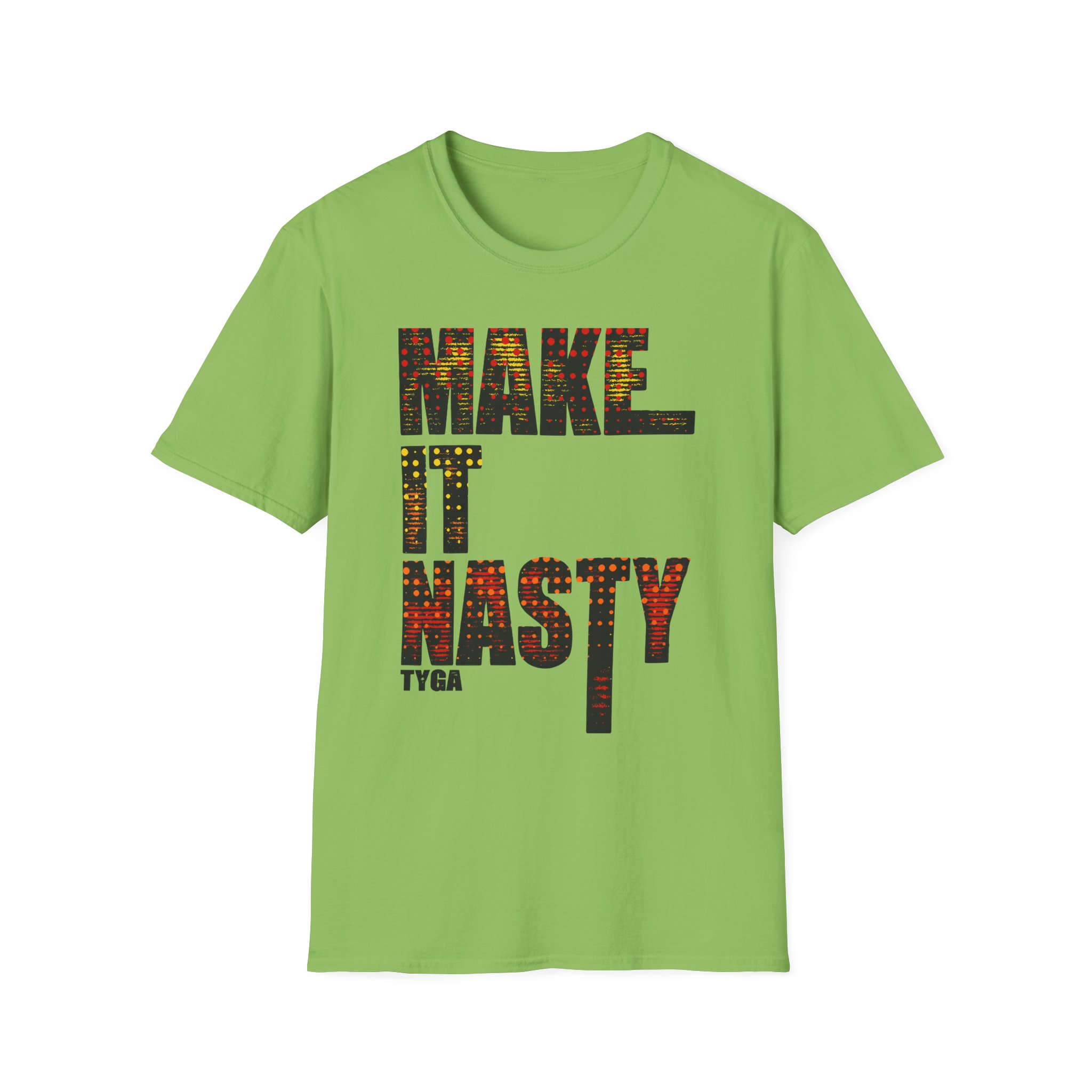 Tyga Make It Nasty Jr Unisex Softstyle T-Shirt,