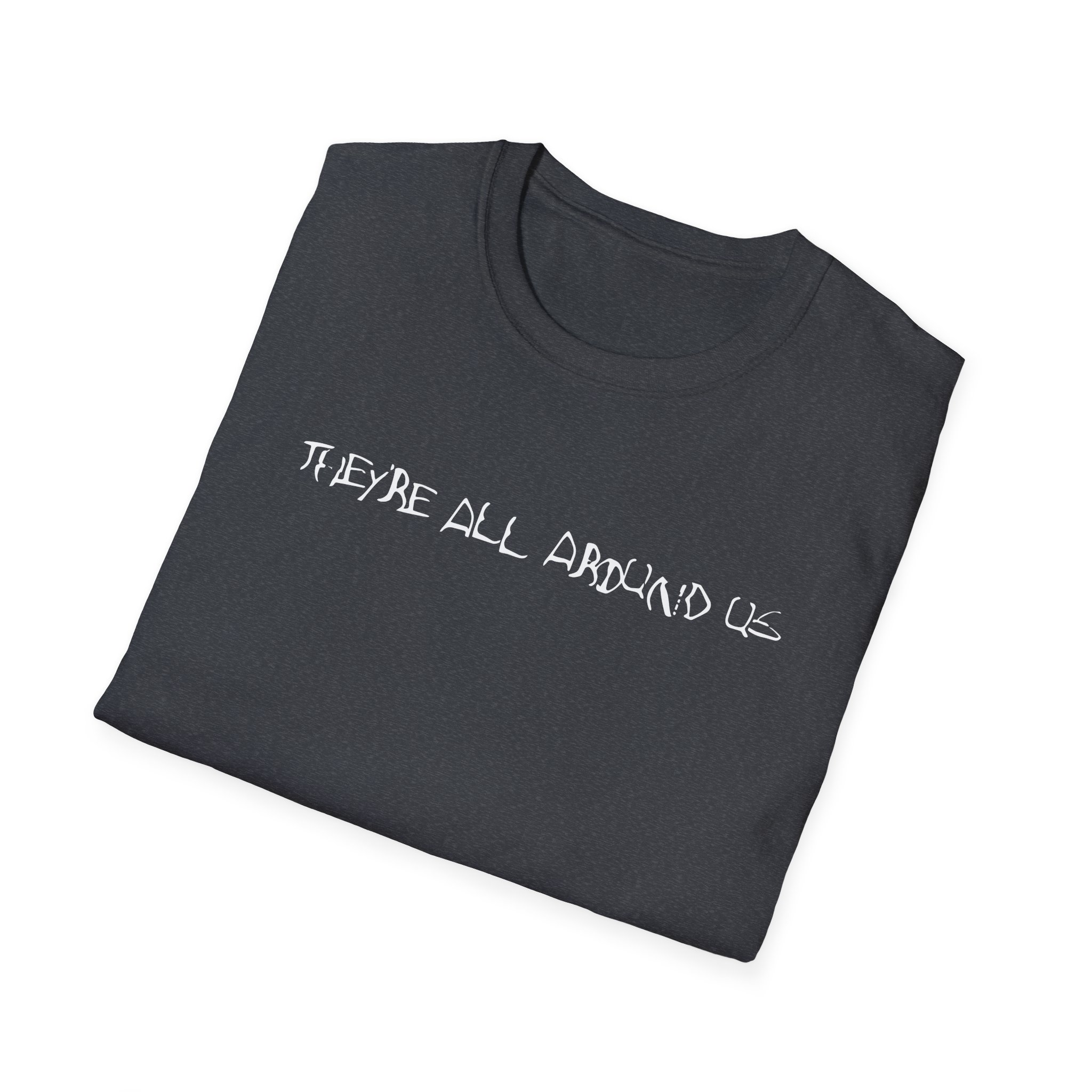 Poppy They're All Around Us Unisex Softstyle T-Shirt