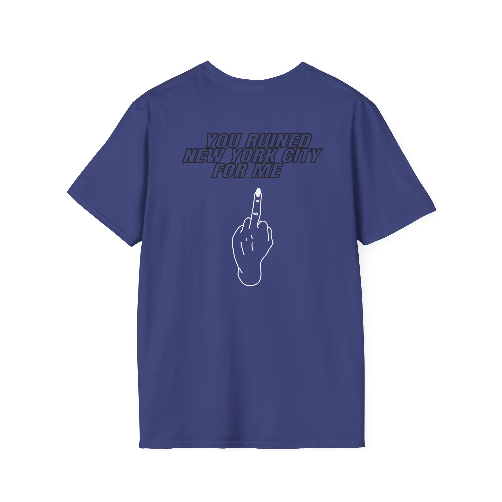 Fletcher You Ruined New York Unisex Softstyle T-Shirt