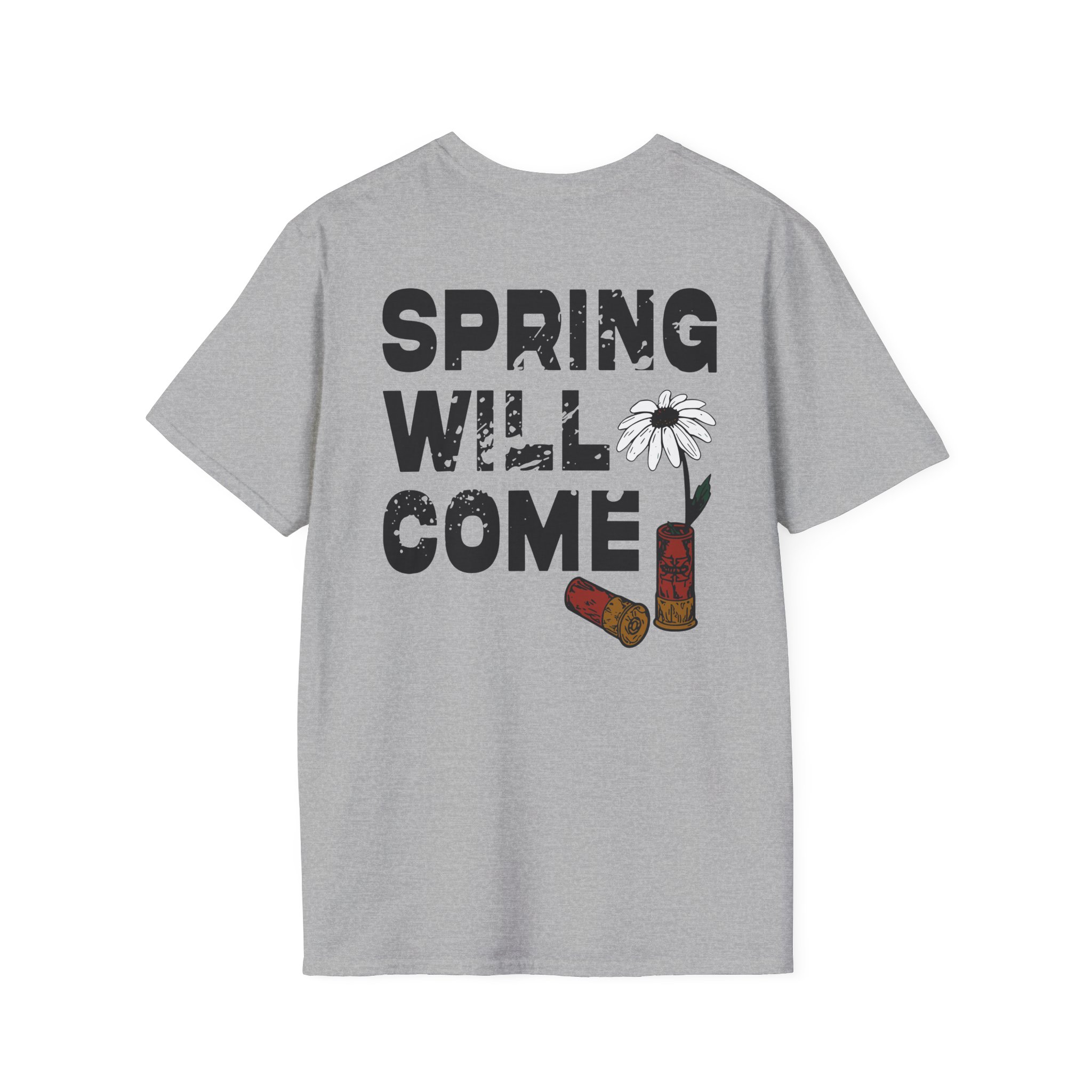 Foundation Spring Will Come Unisex Softstyle T-Shirt